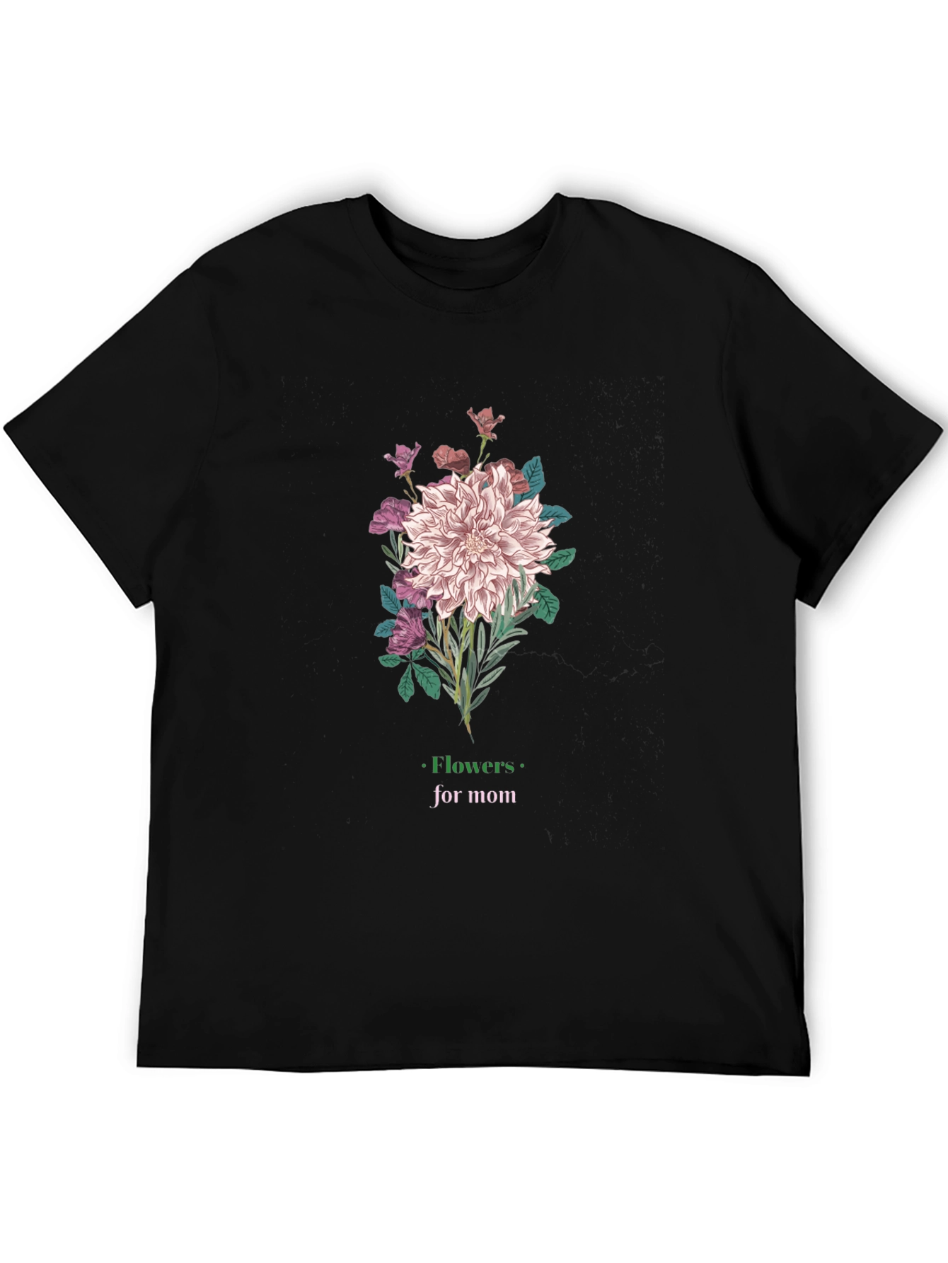 Flowers for Mom Graphic T-Shirt
