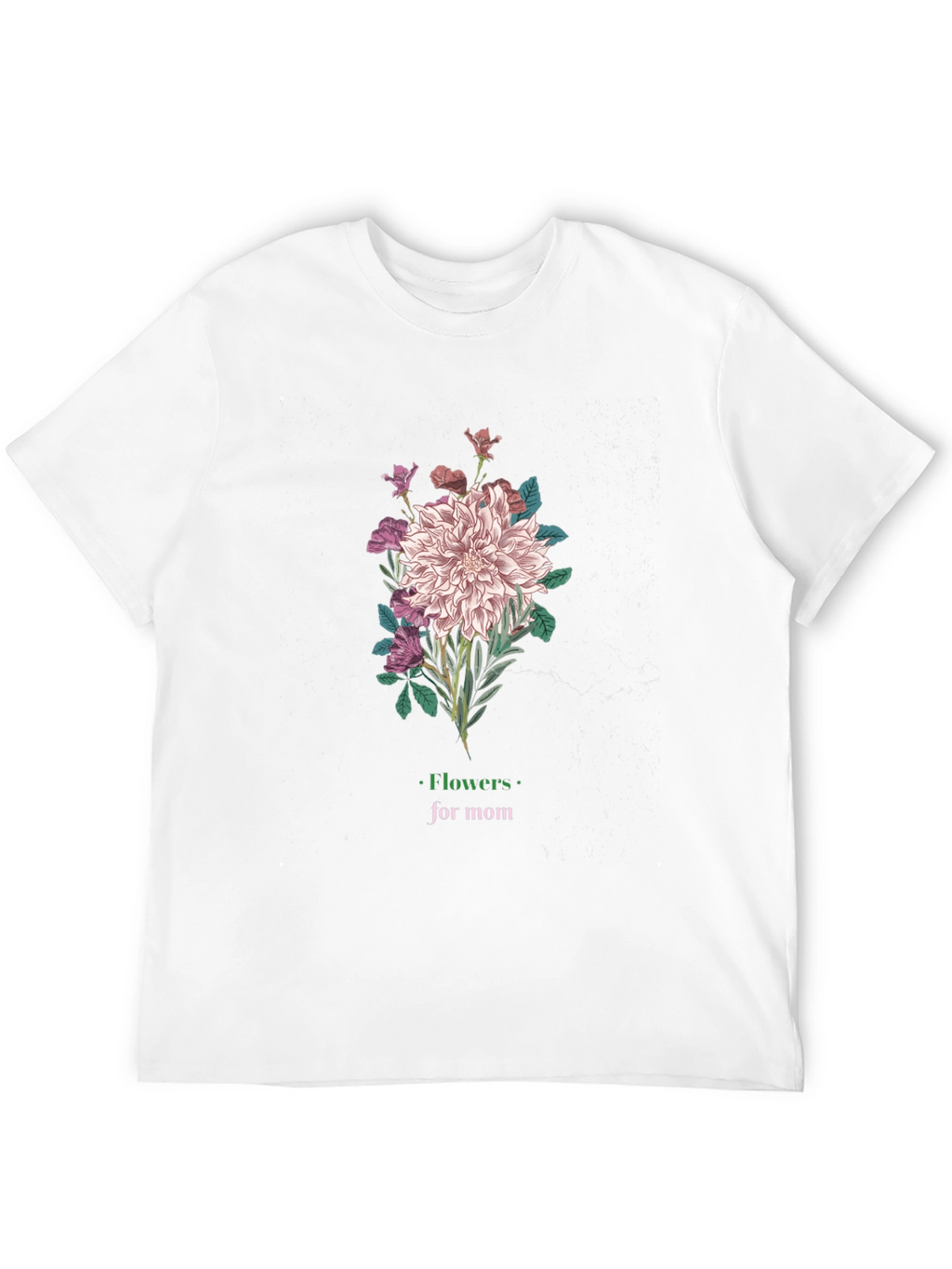 Flowers for Mom Graphic T-Shirt