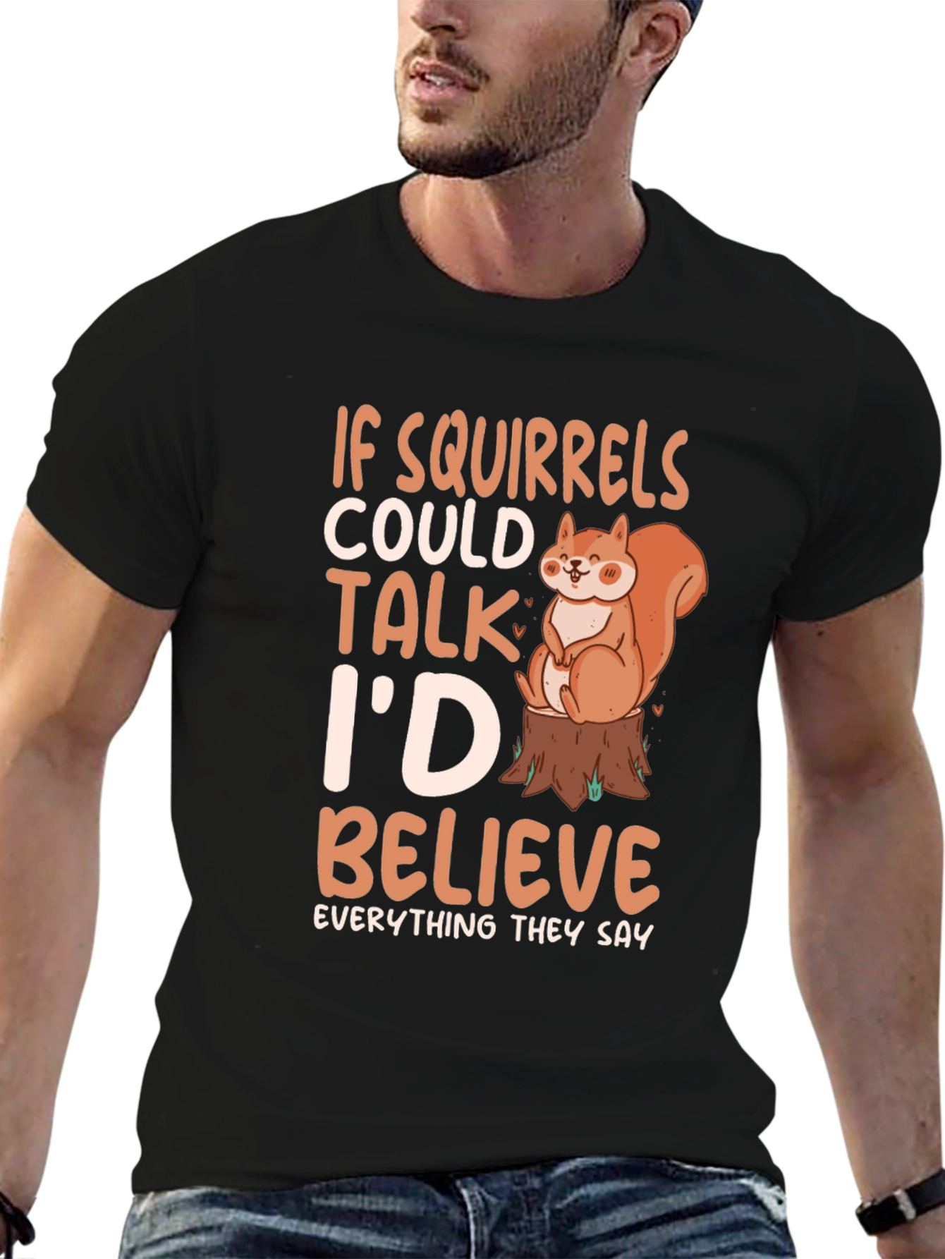 Squirrel Lover Tee - If Squirrels Could Talk T-Shirt