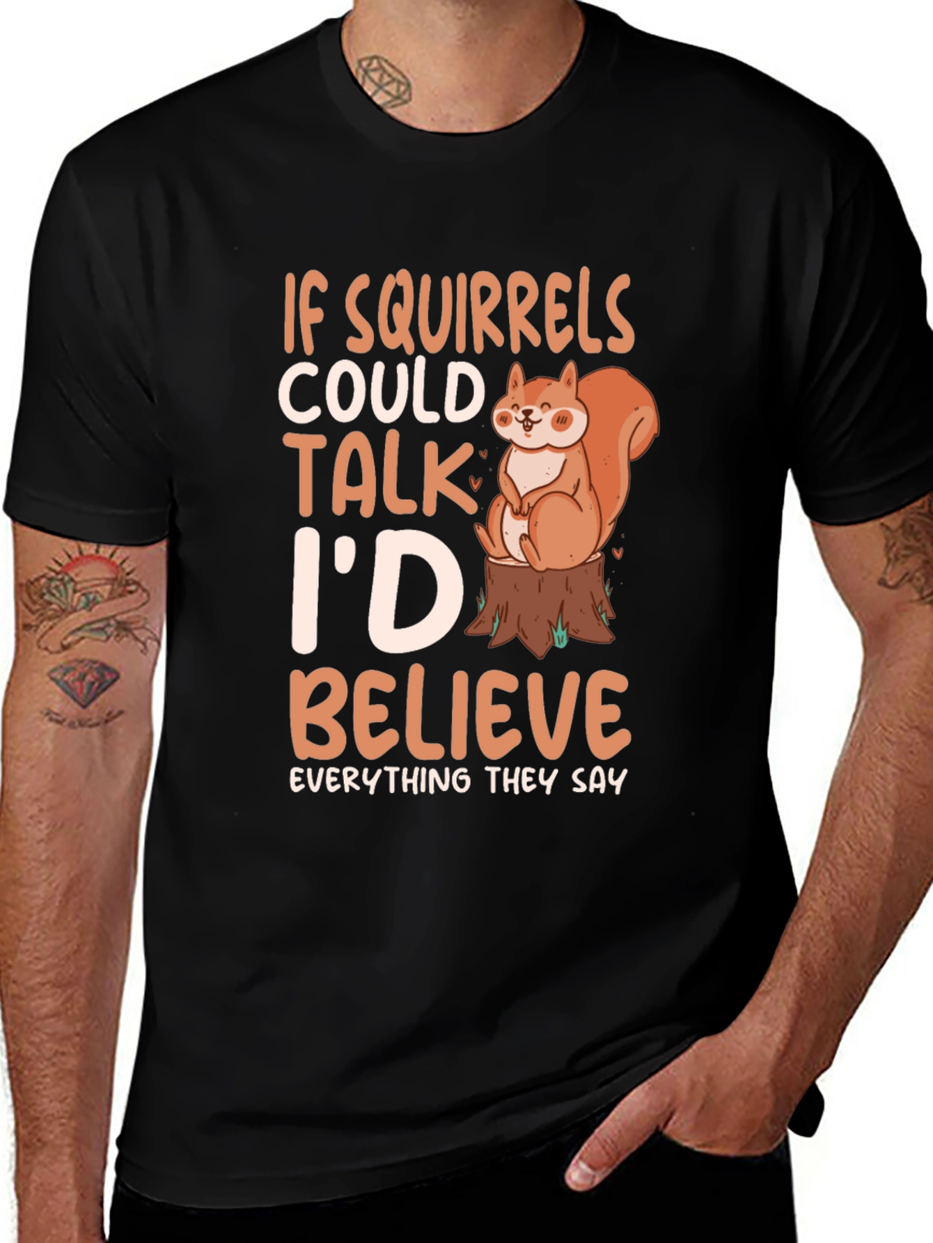 Squirrel Lover Tee - If Squirrels Could Talk T-Shirt