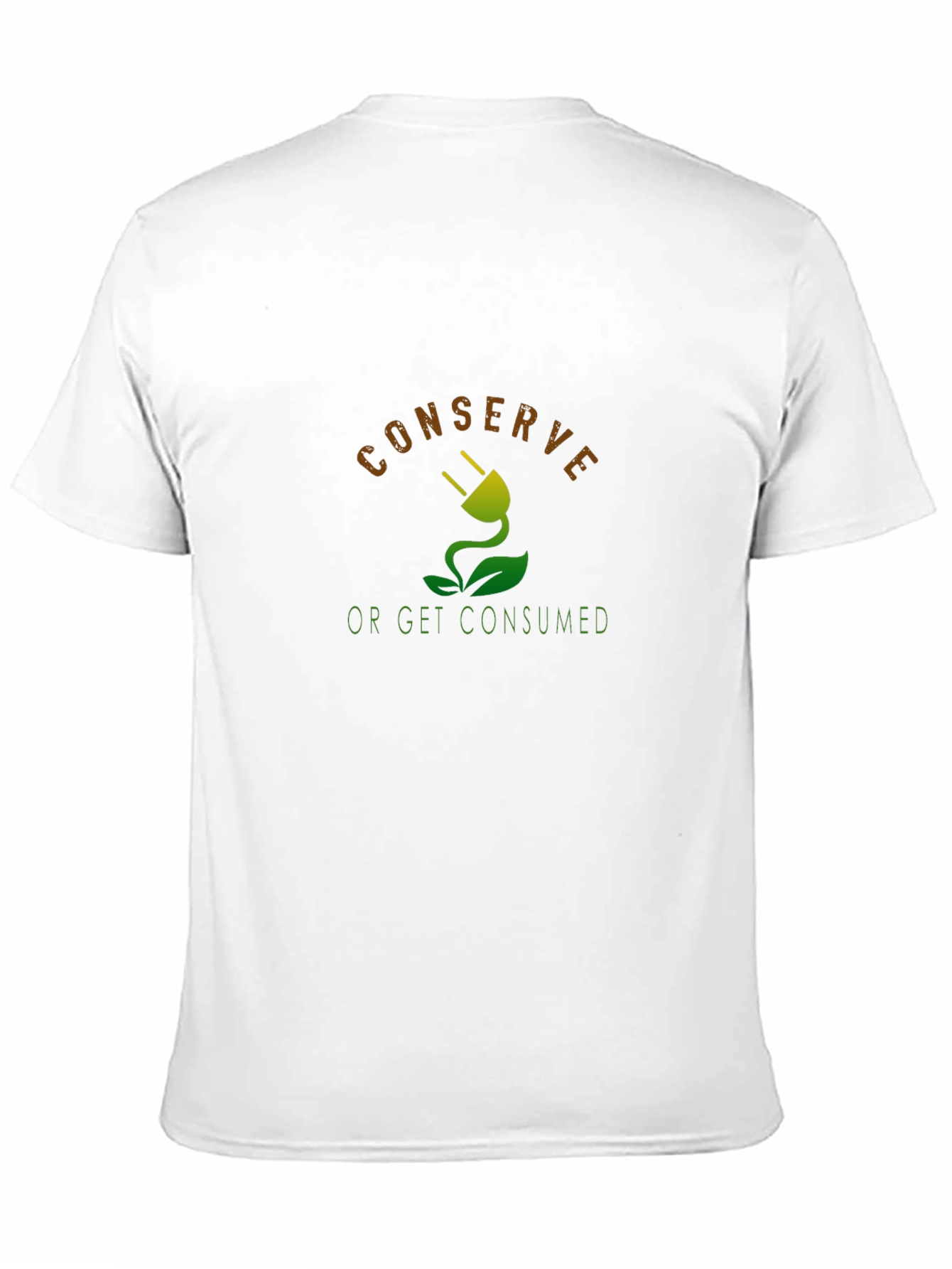 Eco-Conscious Graphic Tee - Conserve or Get Consumed