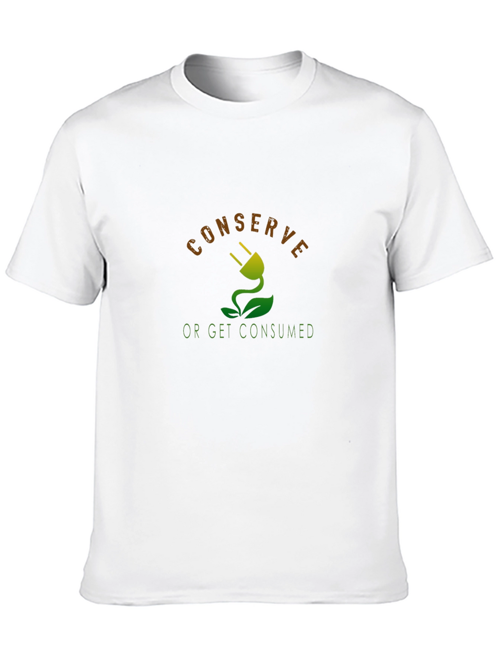 Eco-Conscious Graphic Tee - Conserve or Get Consumed