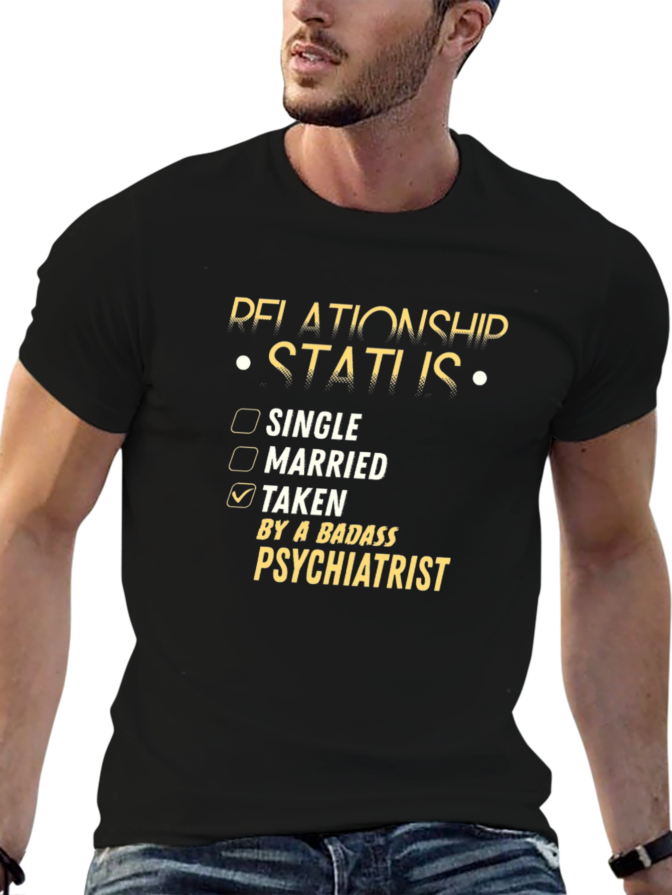 Taken By A Badass Psychiatrist T-Shirt