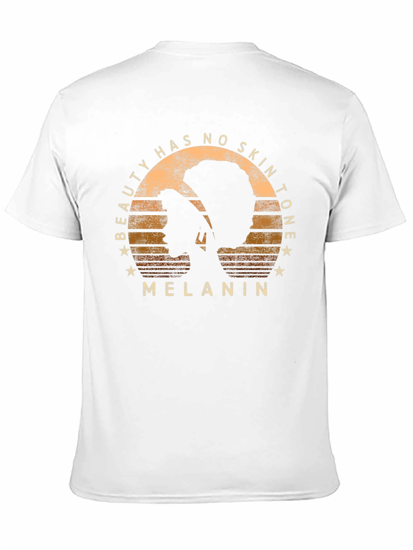 Beauty Has No Skin Tone Melanin T-Shirt