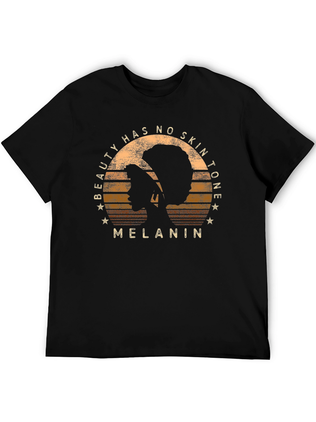 Beauty Has No Skin Tone Melanin T-Shirt
