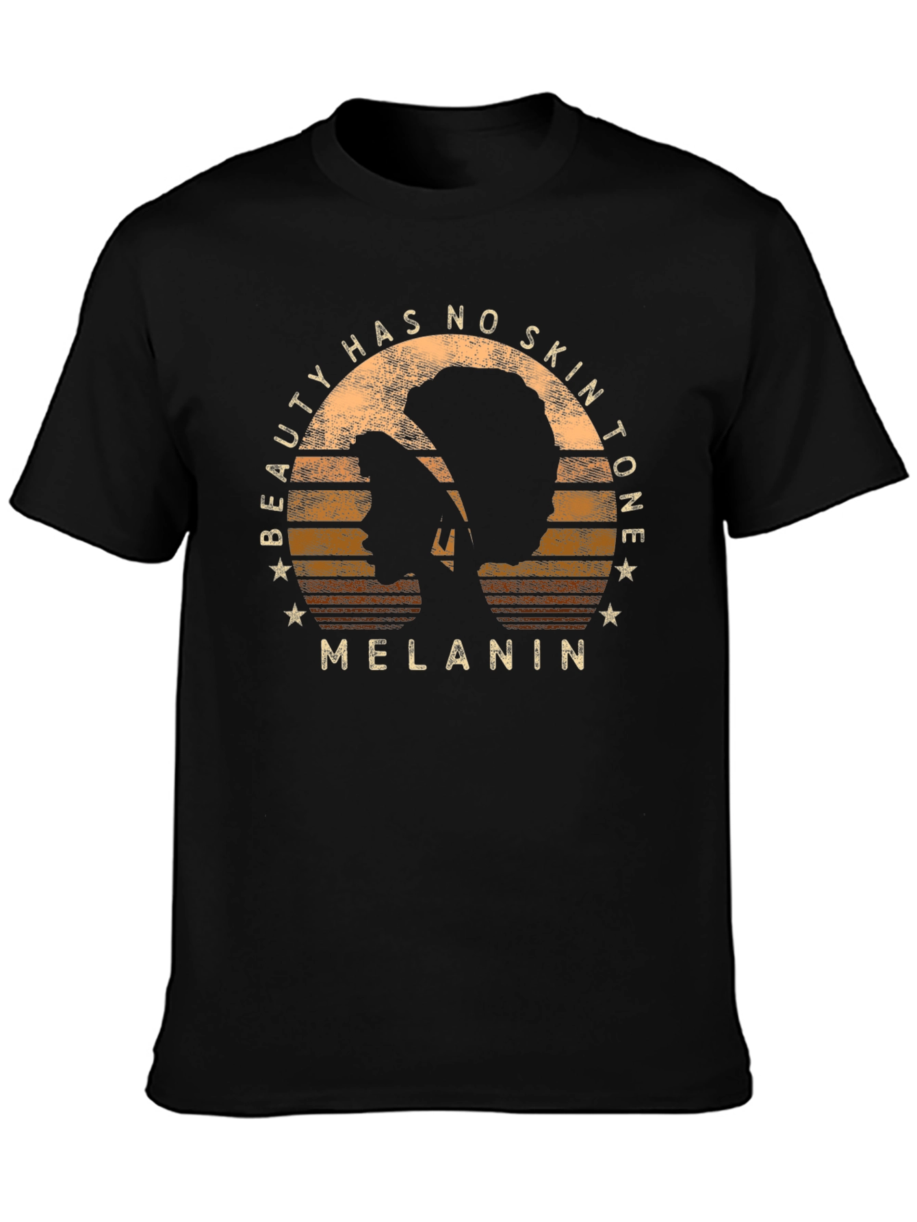 Beauty Has No Skin Tone Melanin T-Shirt