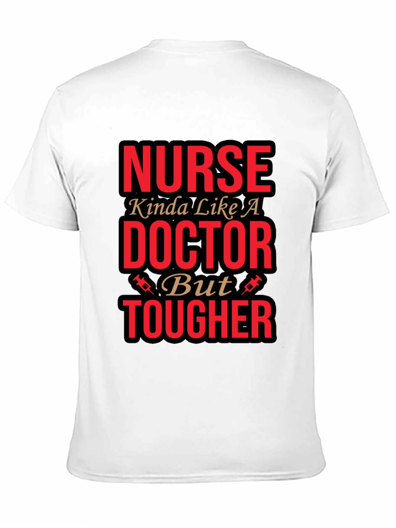 Nurse Tougher Than Doctor Black Graphic T-Shirt