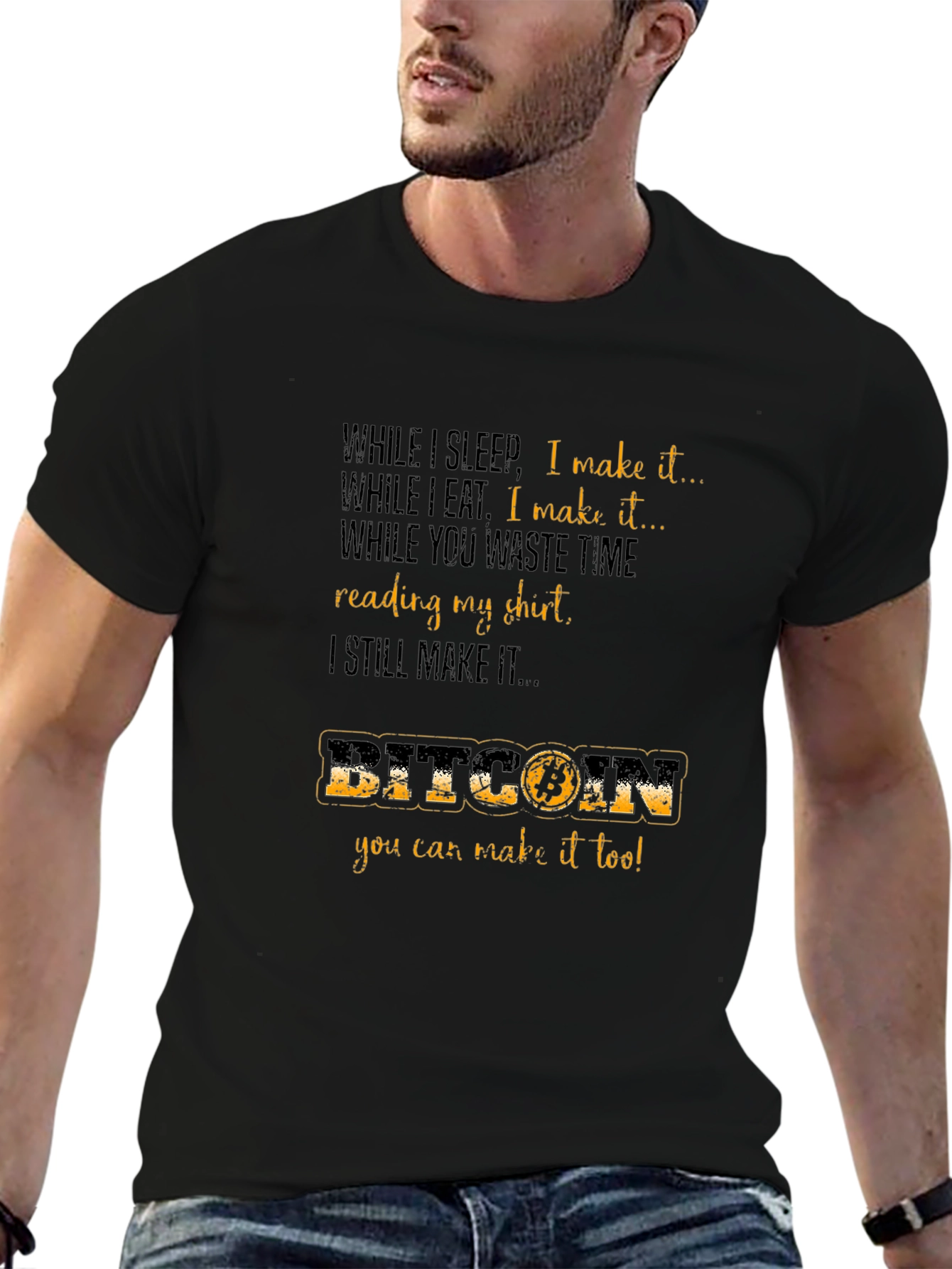 Bitcoin T-Shirt - Earn While You Sleep!