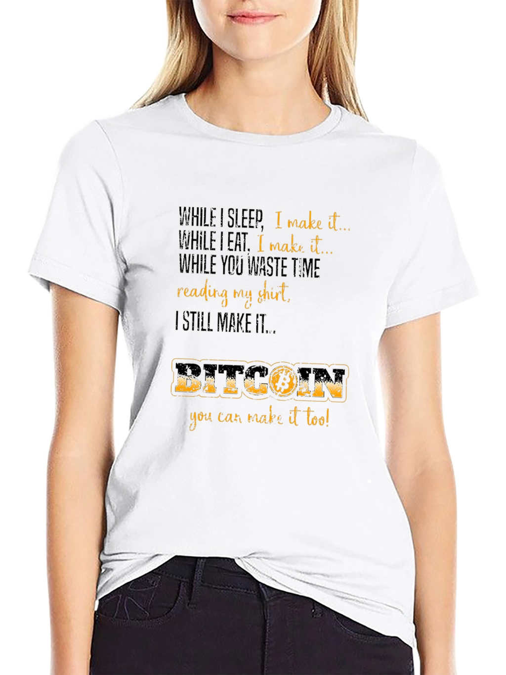 Bitcoin T-Shirt - Earn While You Sleep!
