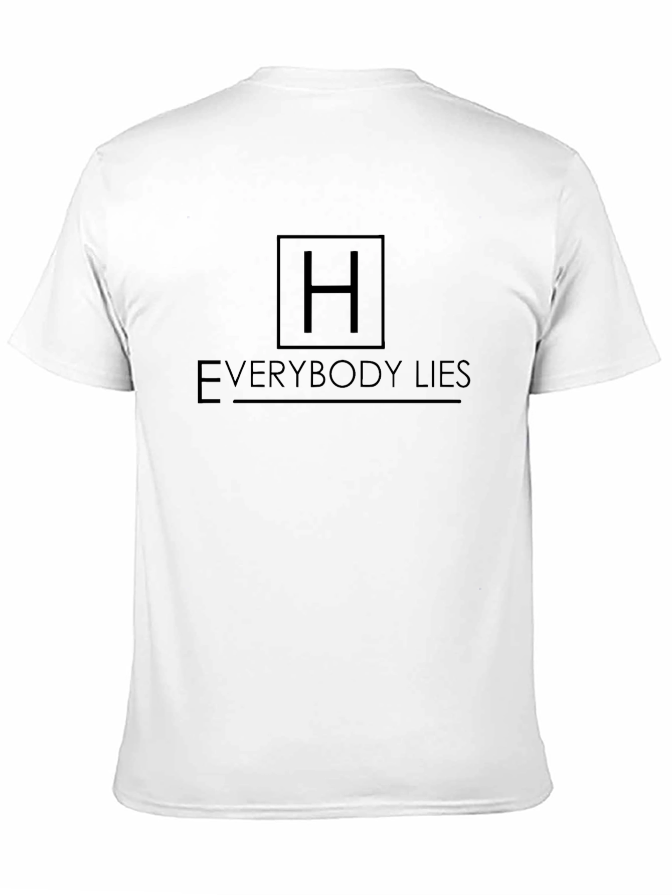 Everybody Lies T-Shirt