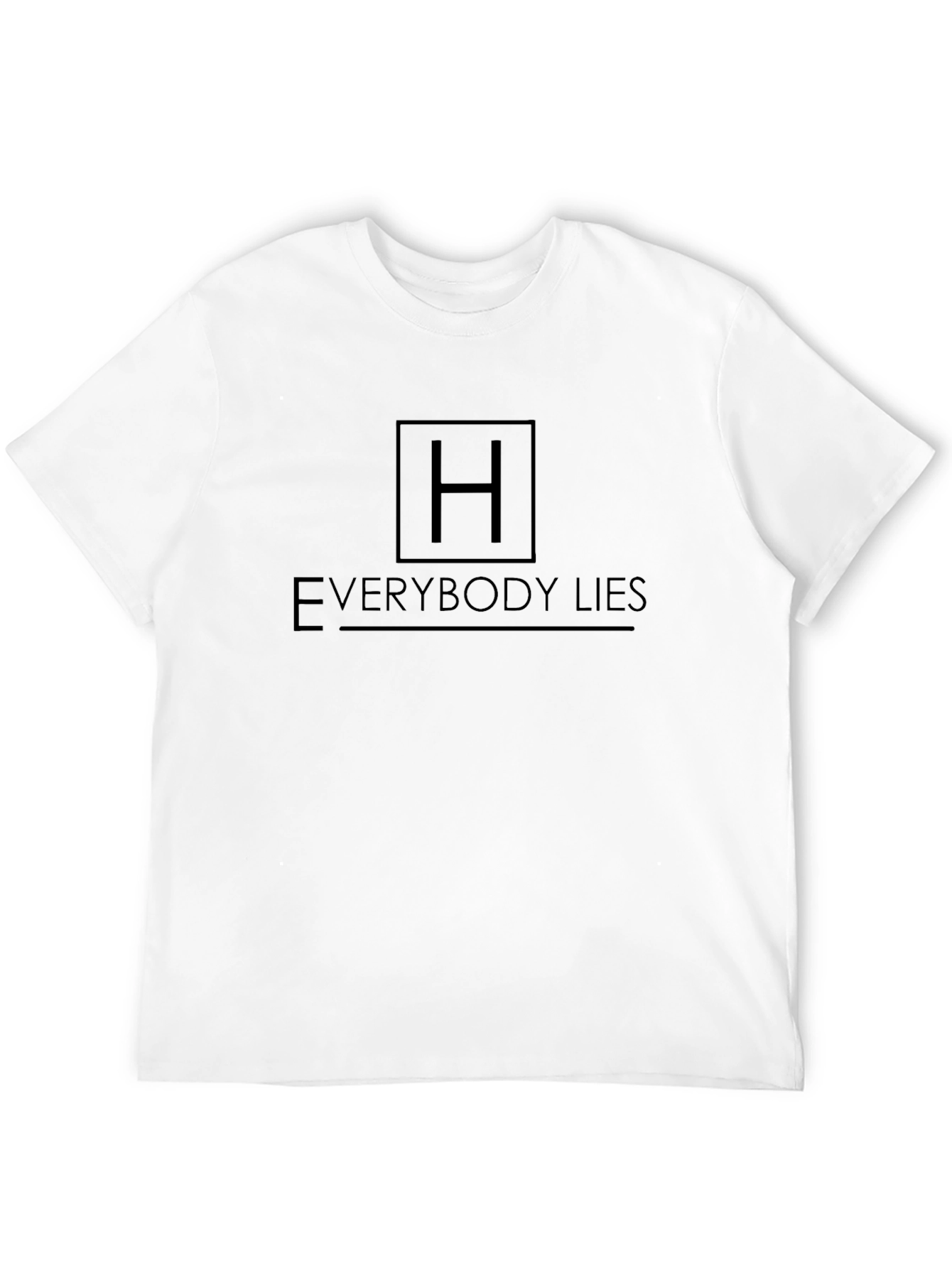Everybody Lies T-Shirt