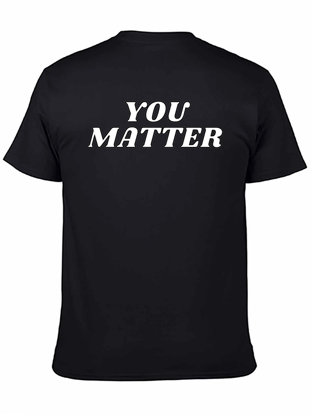 You Matter Black Graphic Tee - Inspirational