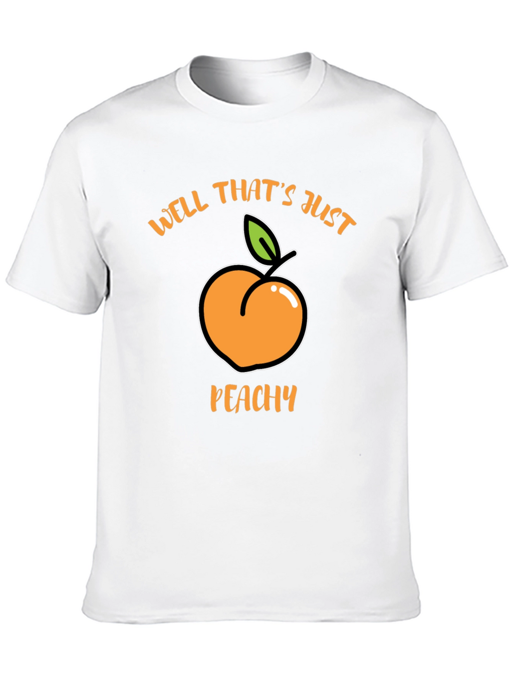 Well Thats Just Peachy Black T-Shirt