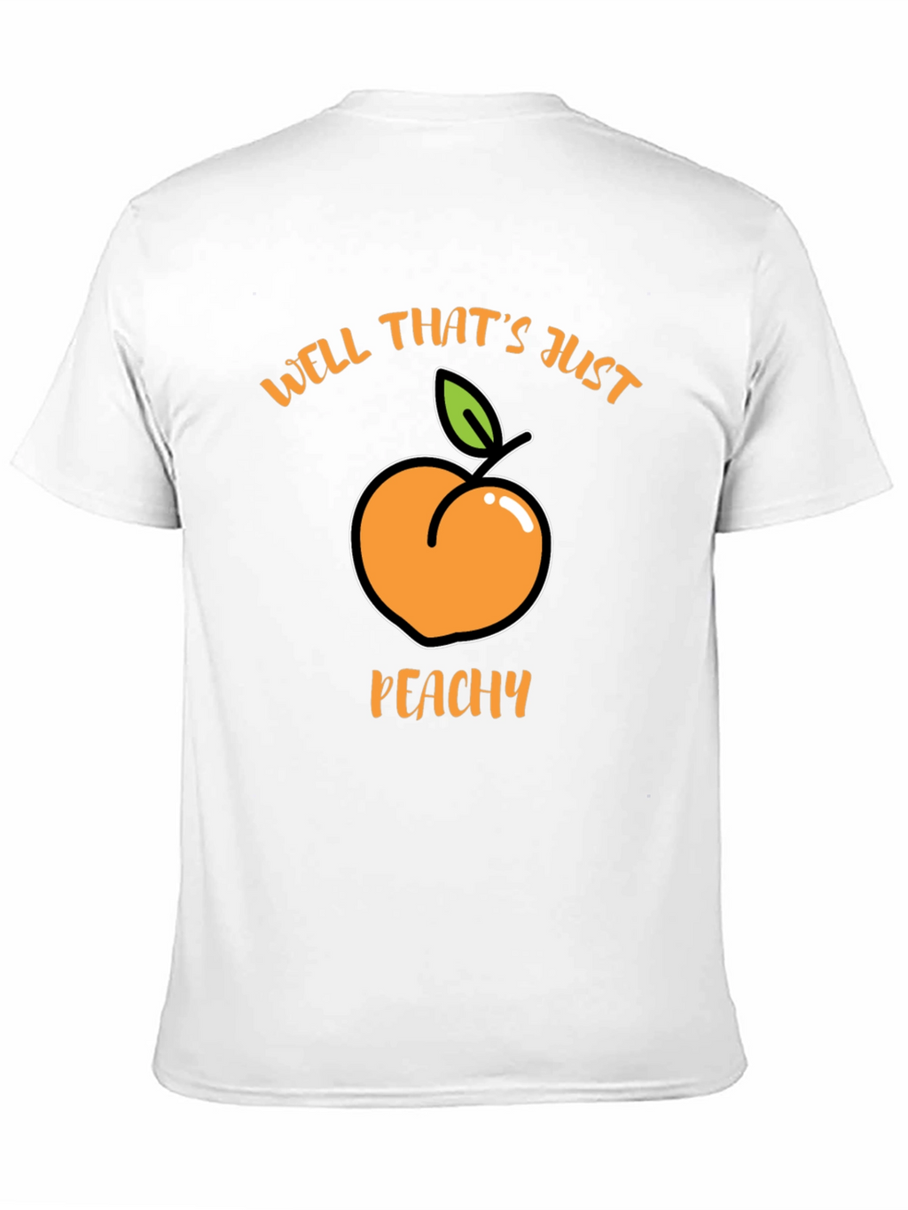 Well Thats Just Peachy Black T-Shirt