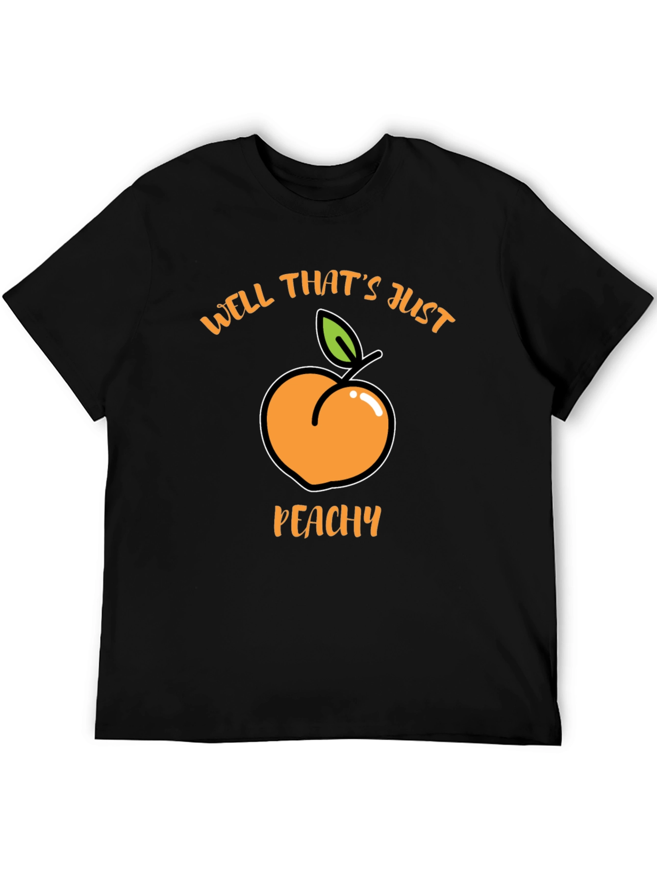 Well Thats Just Peachy Black T-Shirt