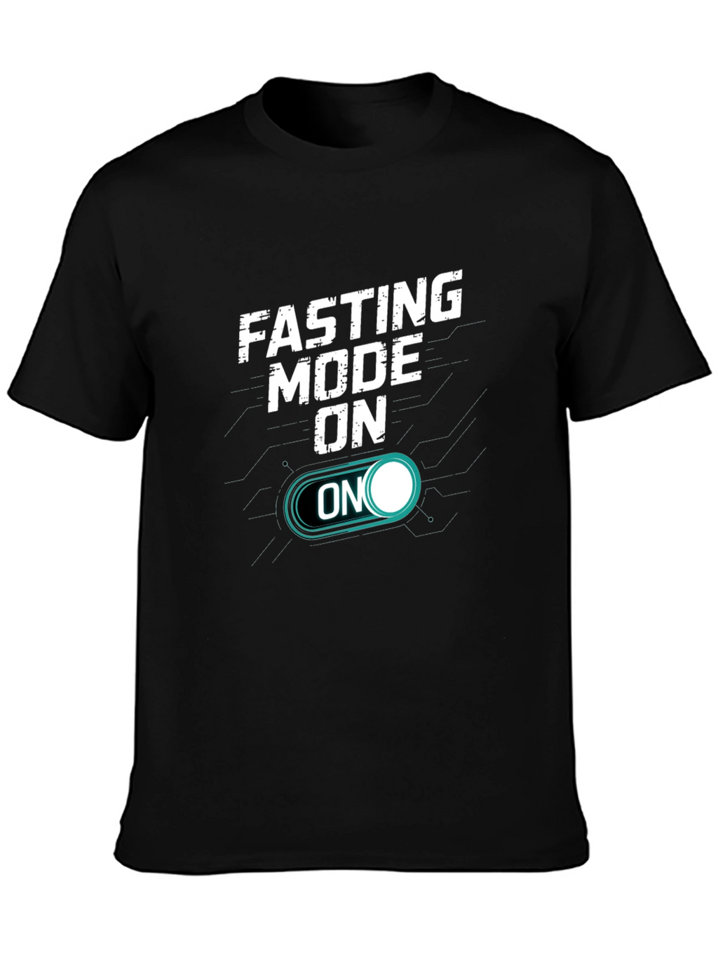 Fasting Mode On T-Shirt - Motivational Tee