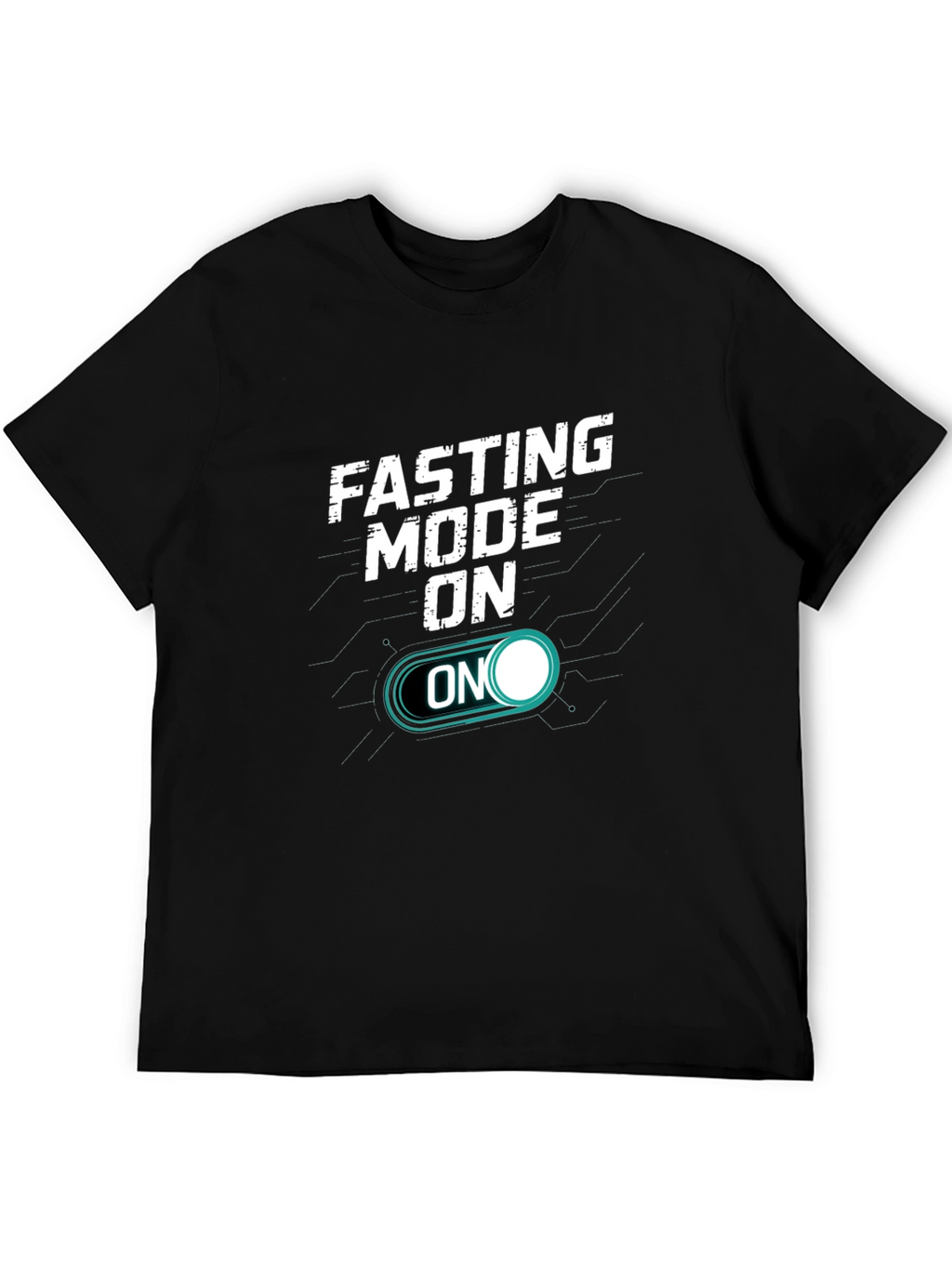 Fasting Mode On T-Shirt - Motivational Tee