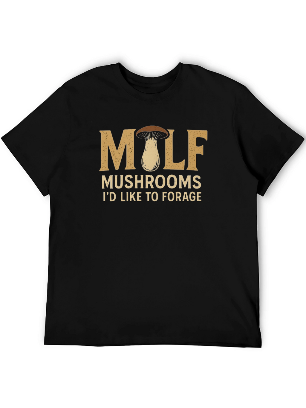 MILF Mushrooms T-Shirt