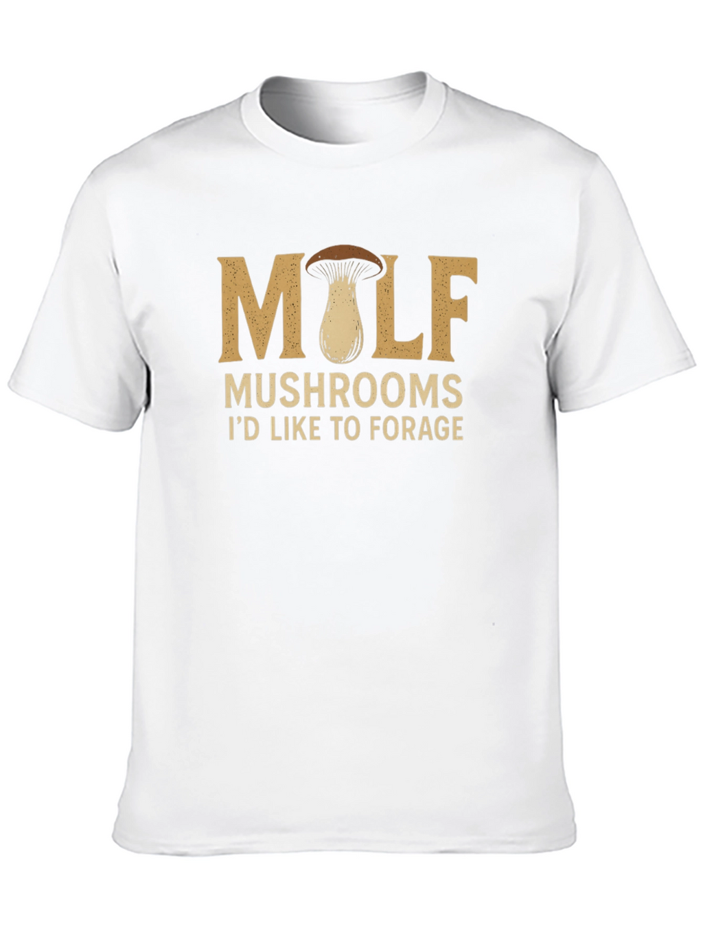 MILF Mushrooms T-Shirt