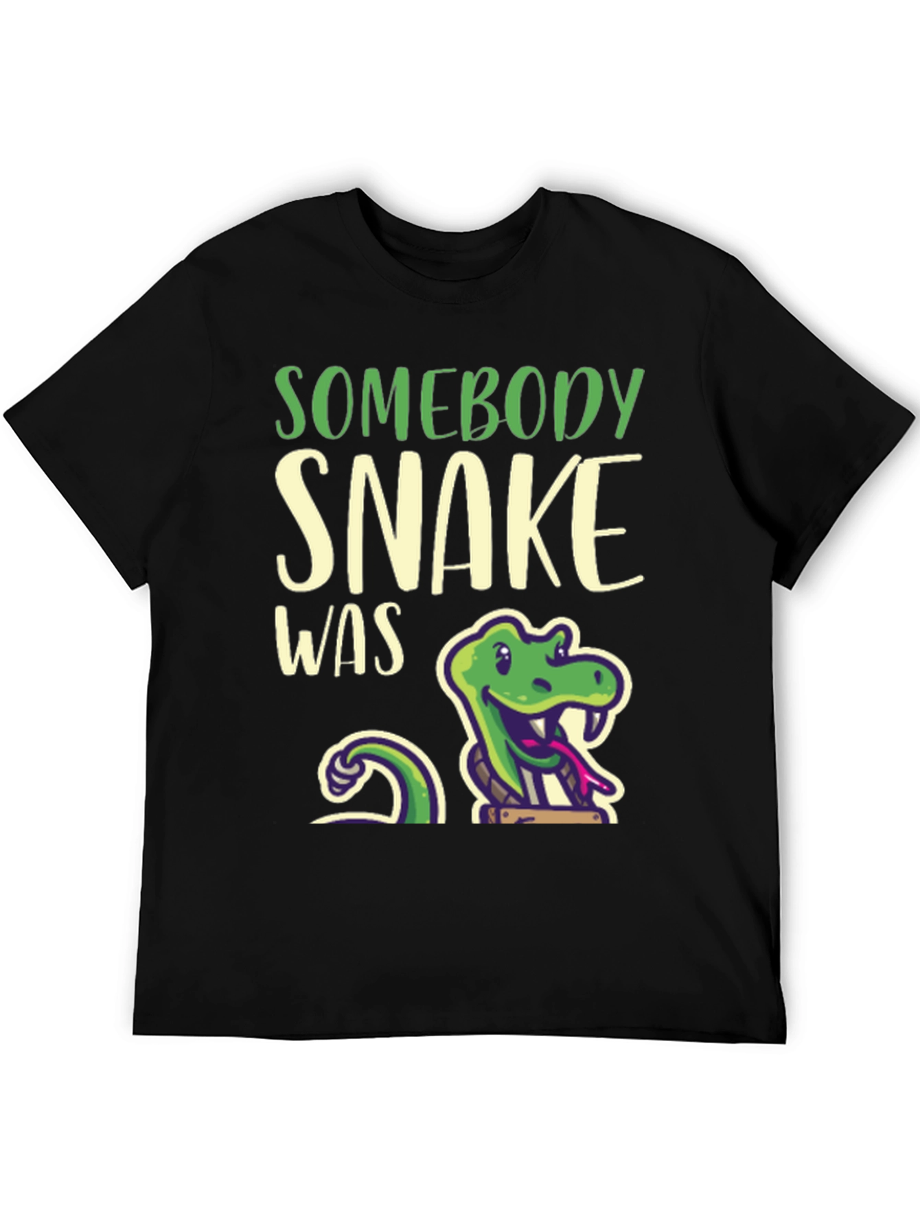 Somebody Snake Was T-Shirt - Funny Reptile Tee
