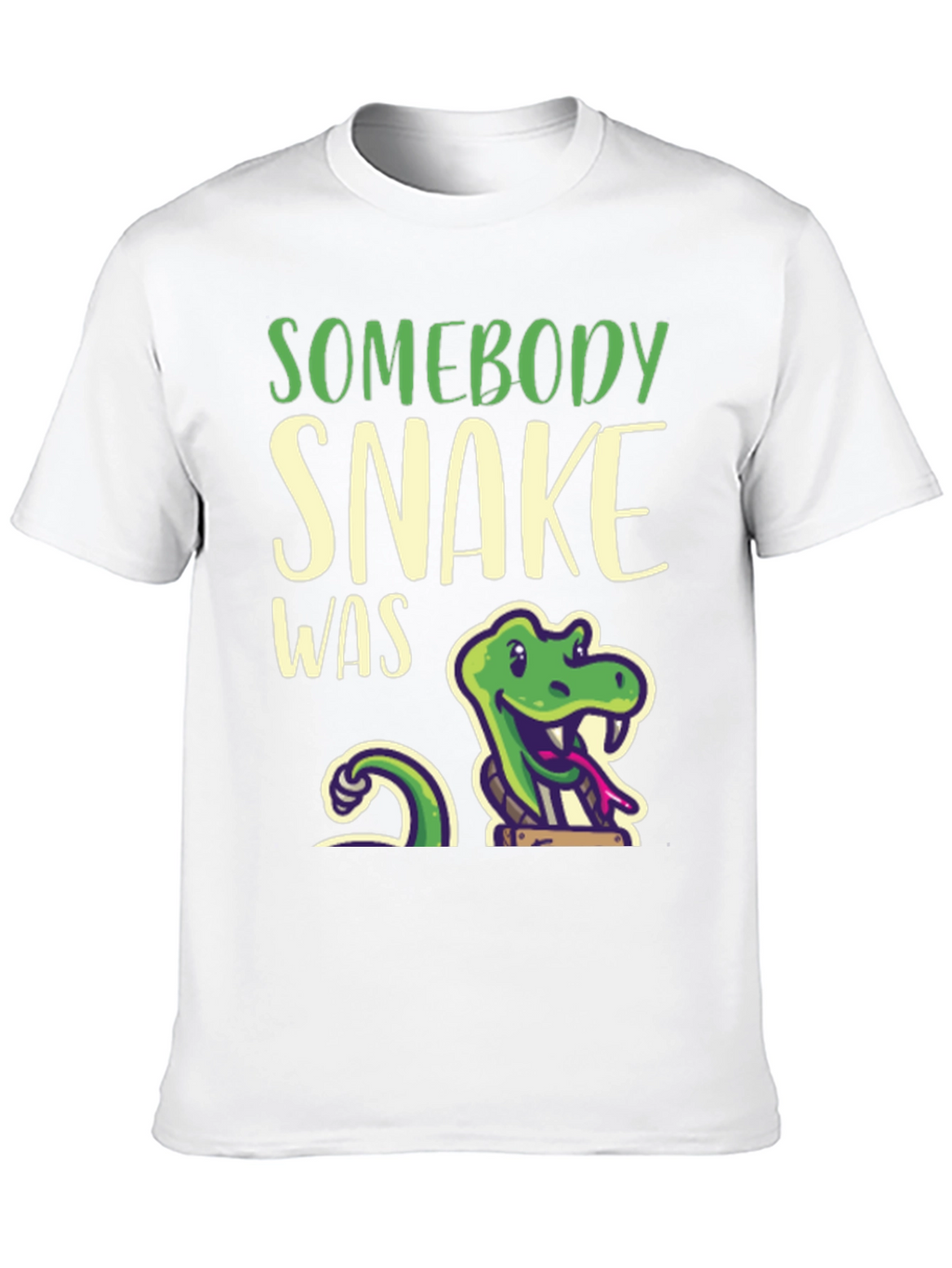 Somebody Snake Was T-Shirt - Funny Reptile Tee