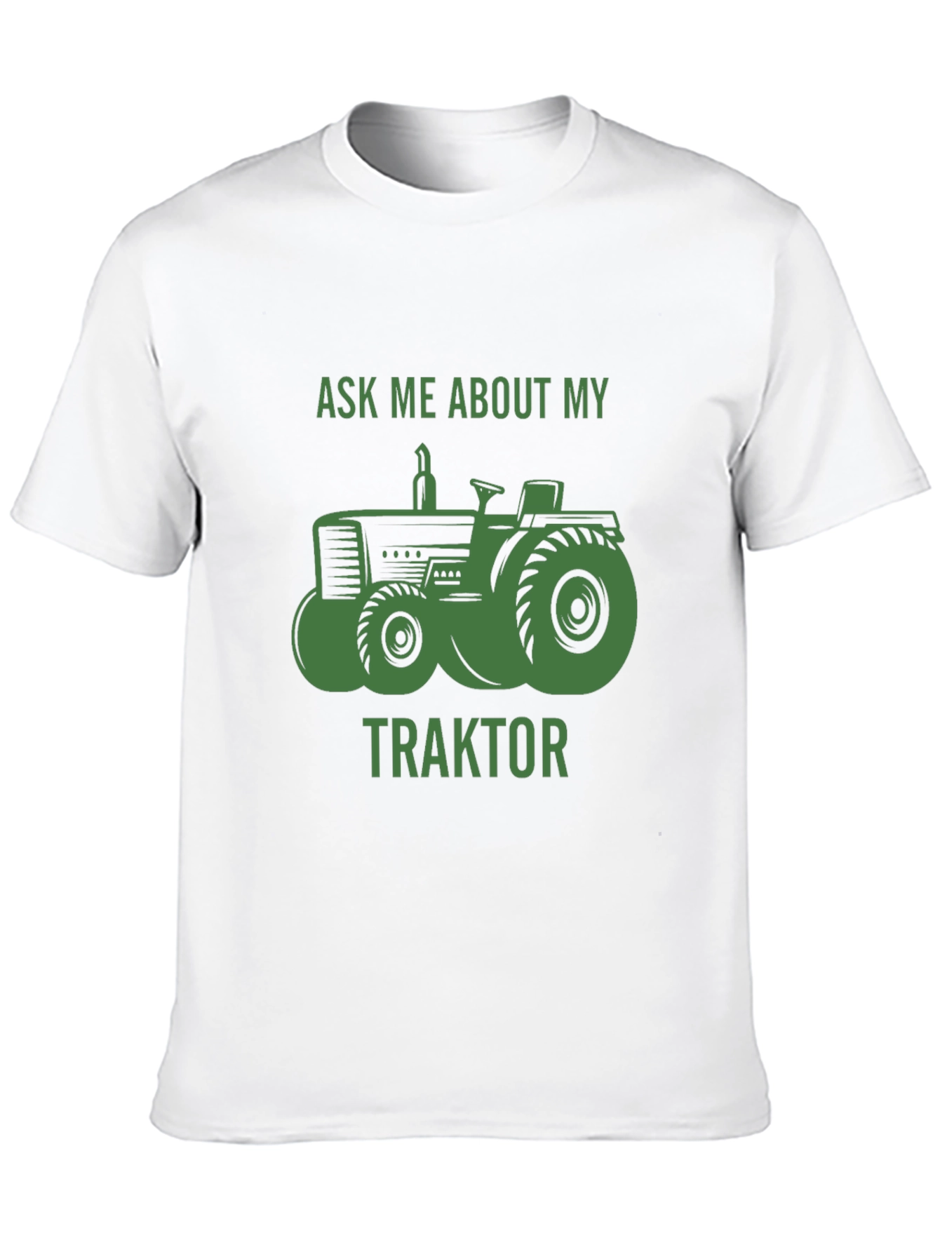 Ask Me About My Traktor T-Shirt
