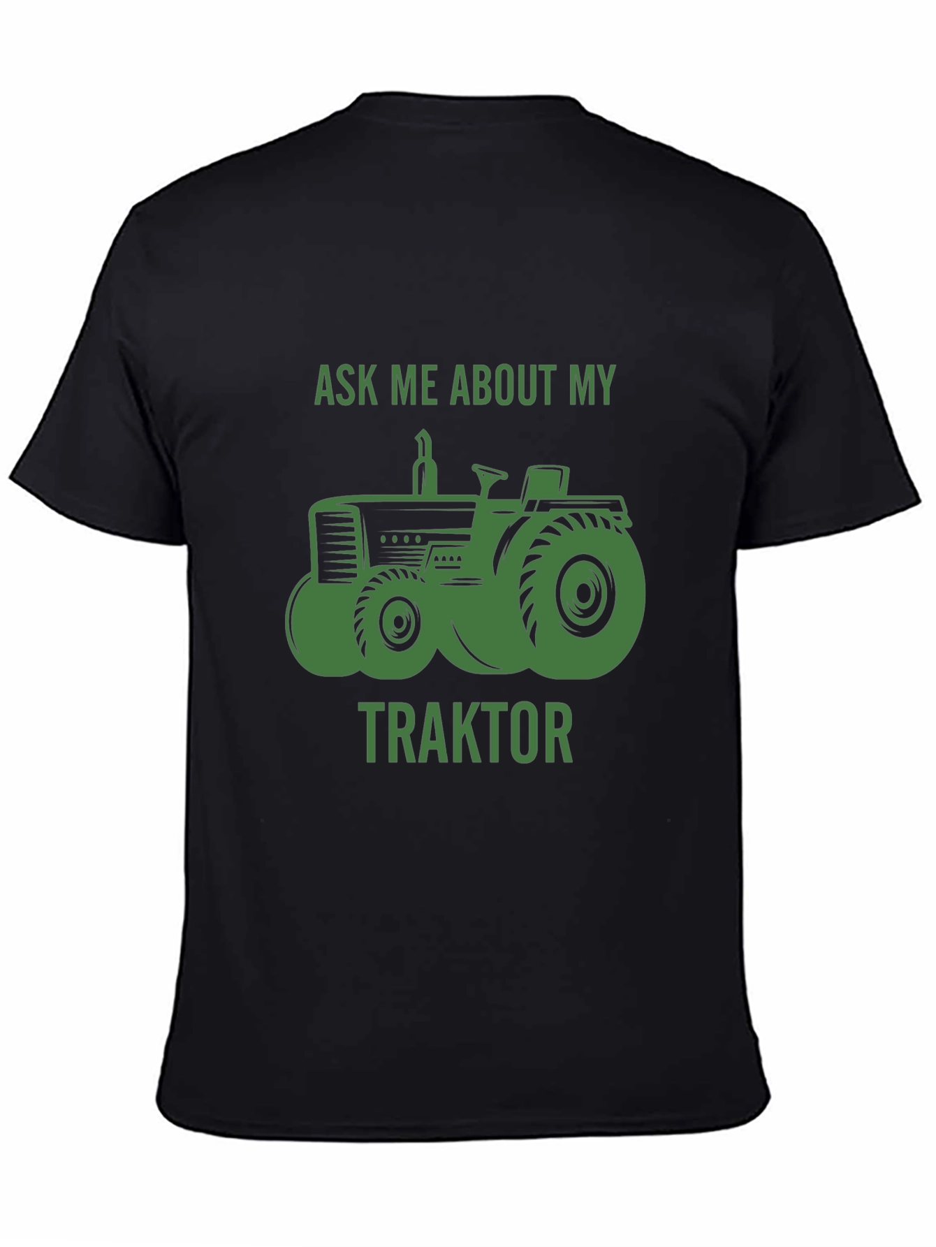 Ask Me About My Traktor T-Shirt