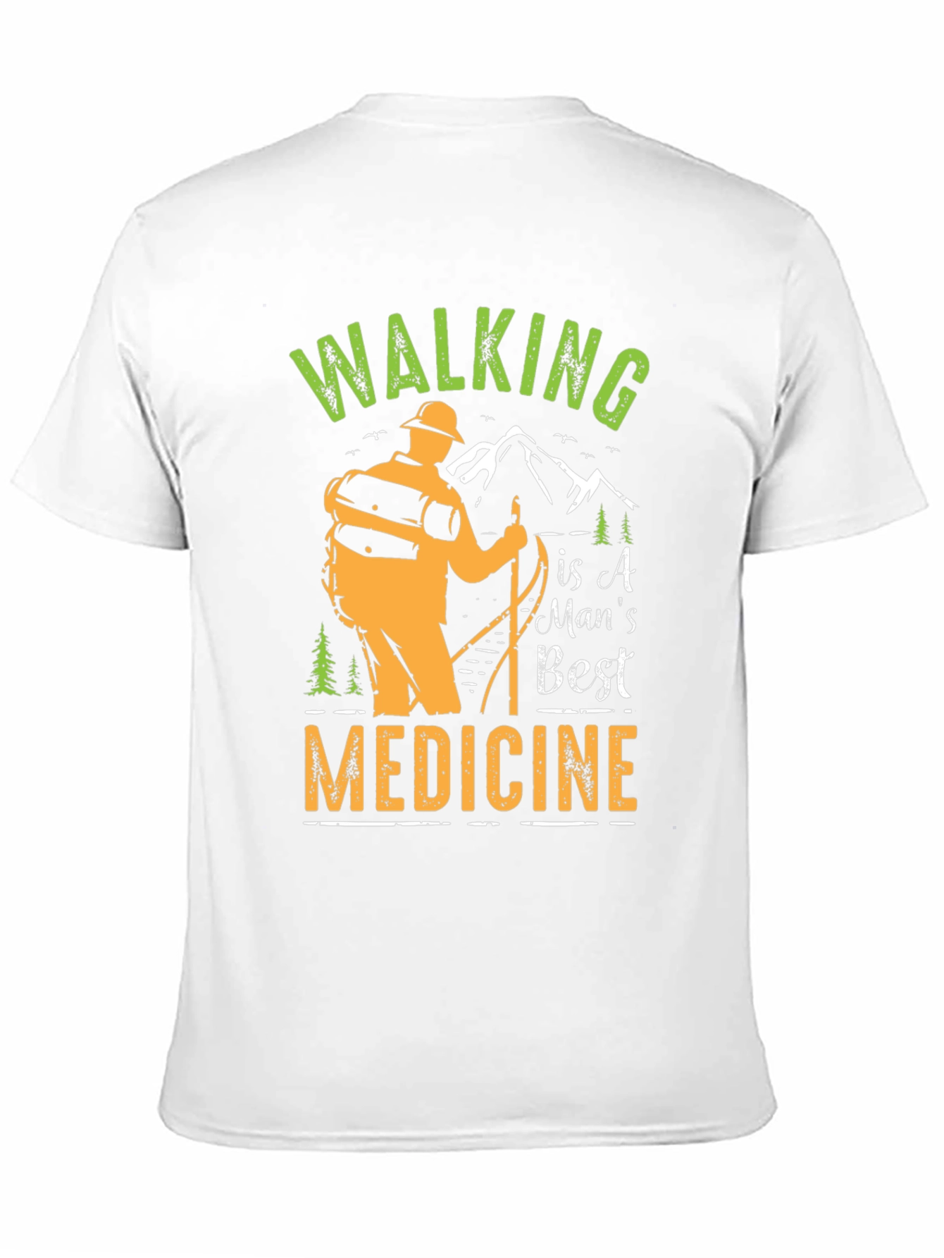 Walking is a Mans Best Medicine Graphic Tee