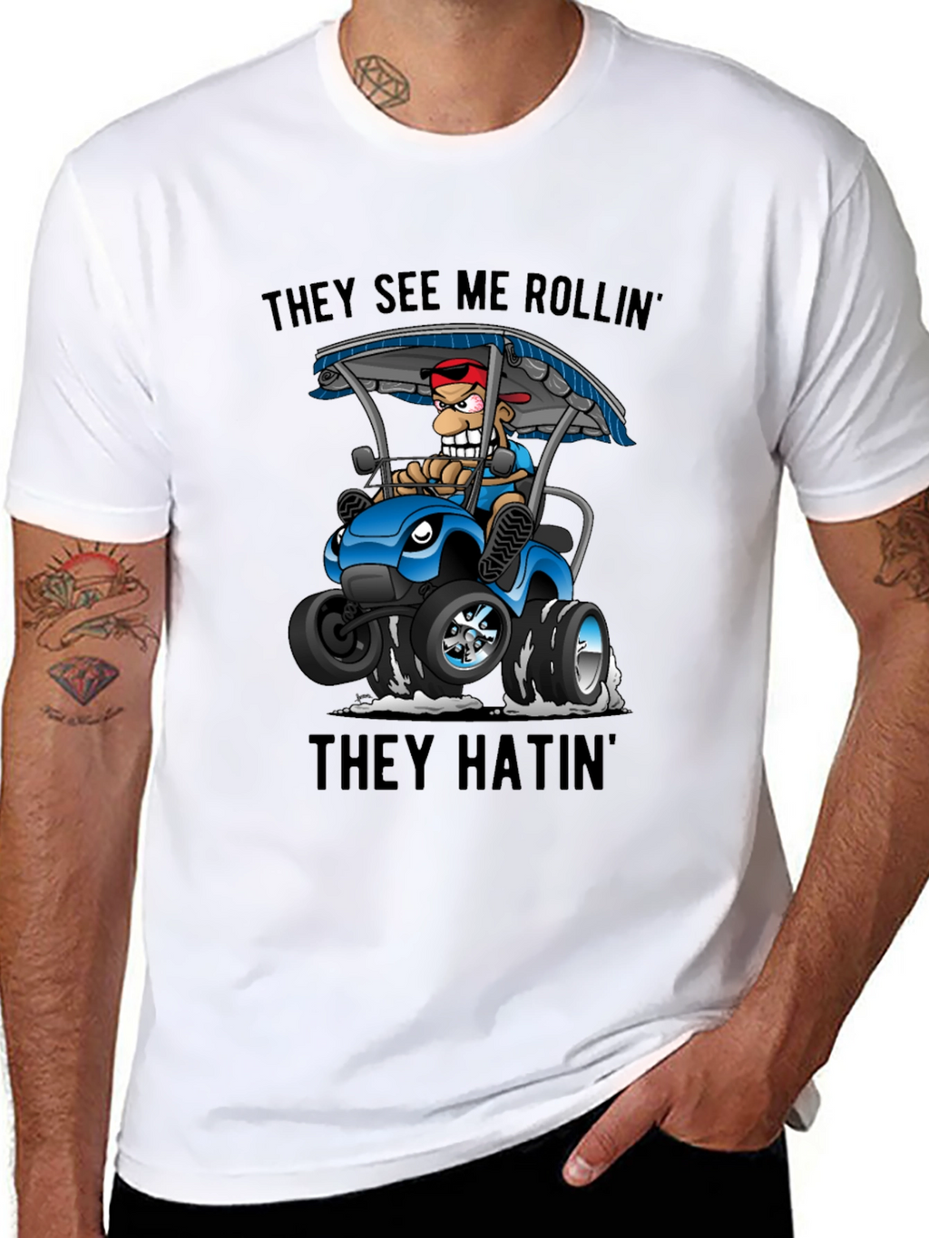 They See Me Rollin T-Shirt