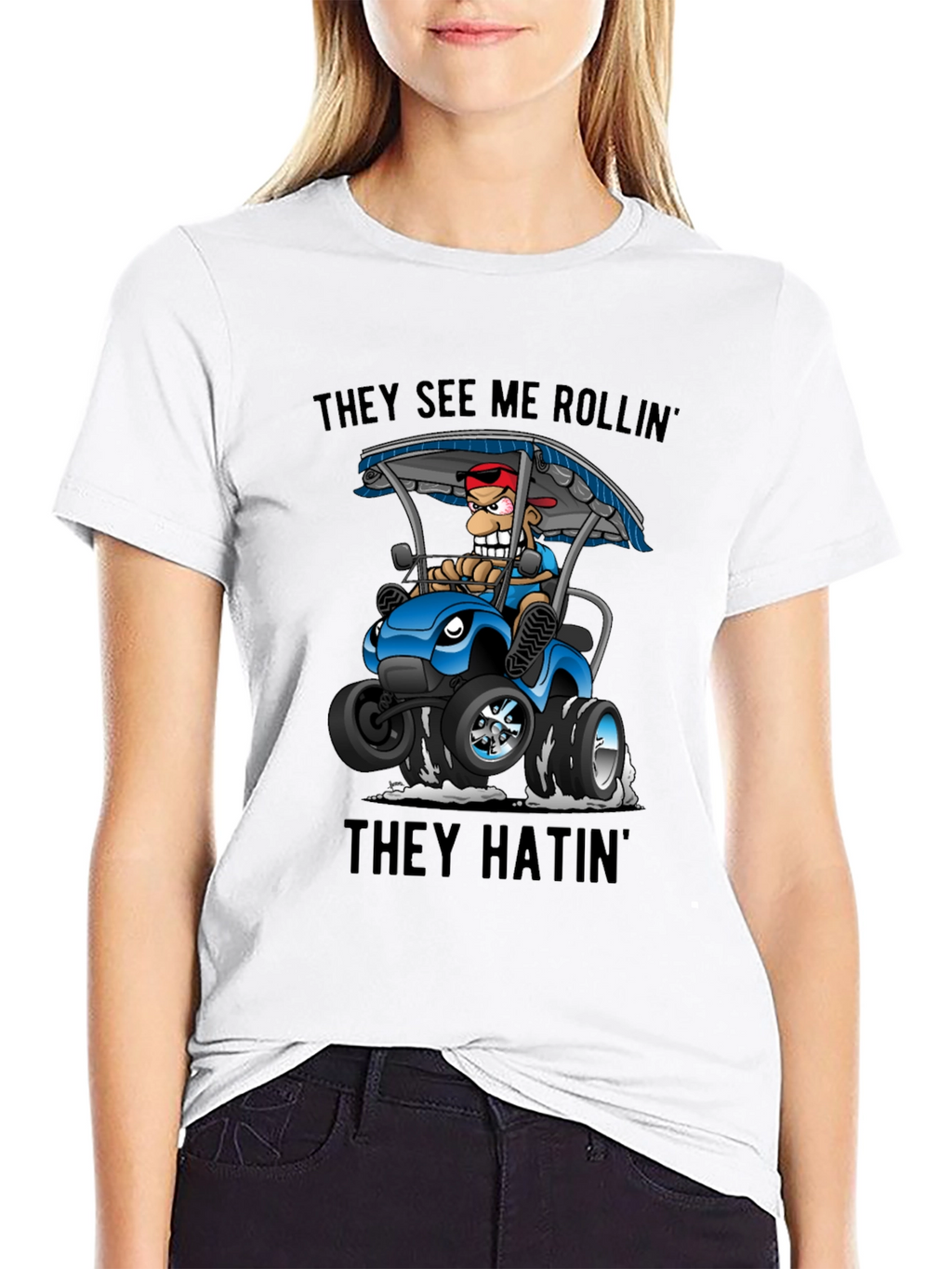 They See Me Rollin T-Shirt