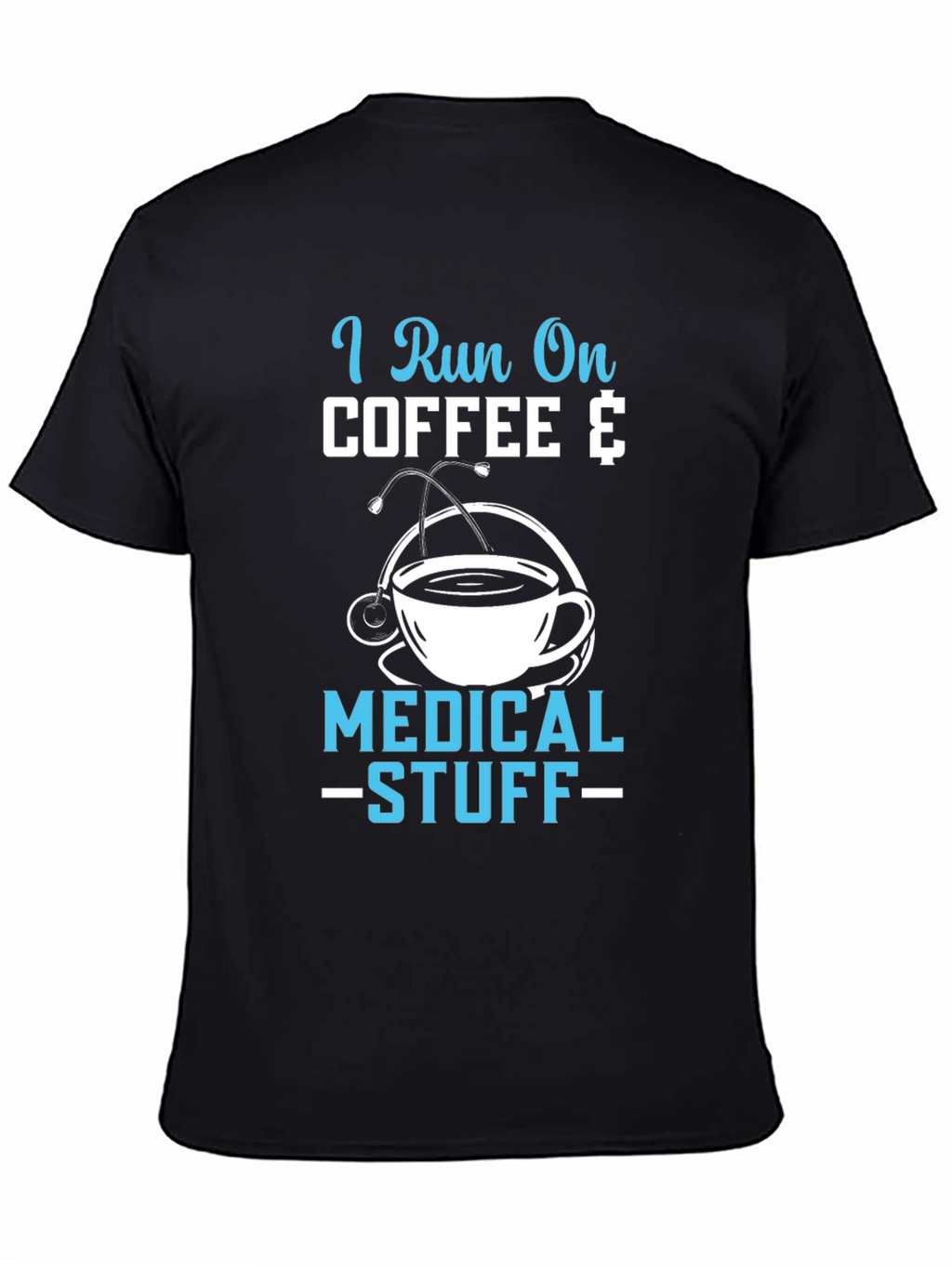 Coffee & Medical Stuff T-Shirt