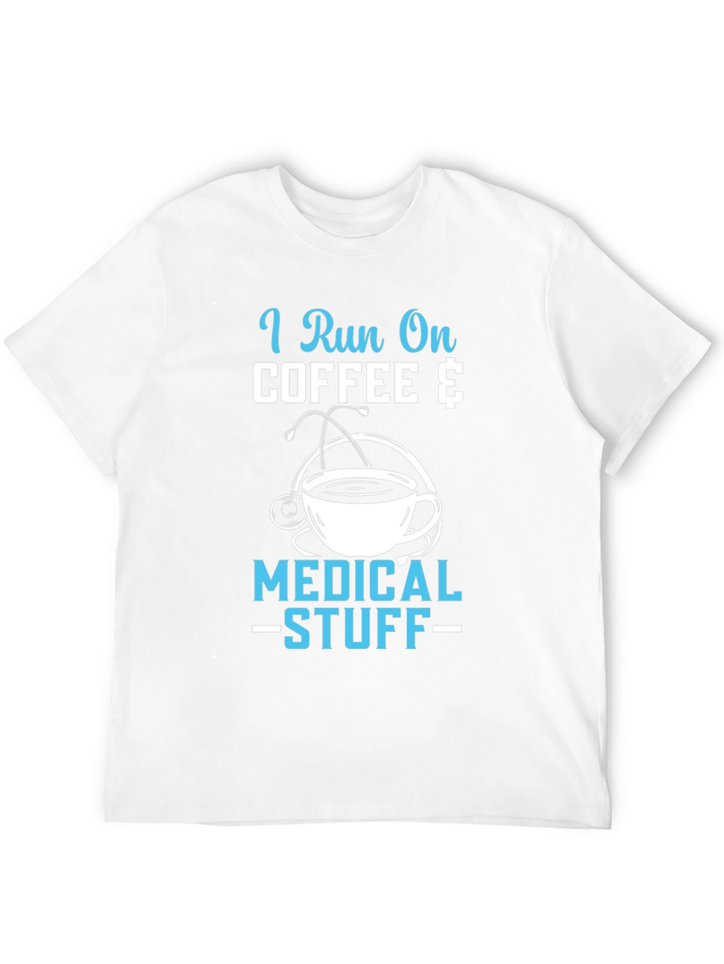 Coffee & Medical Stuff T-Shirt