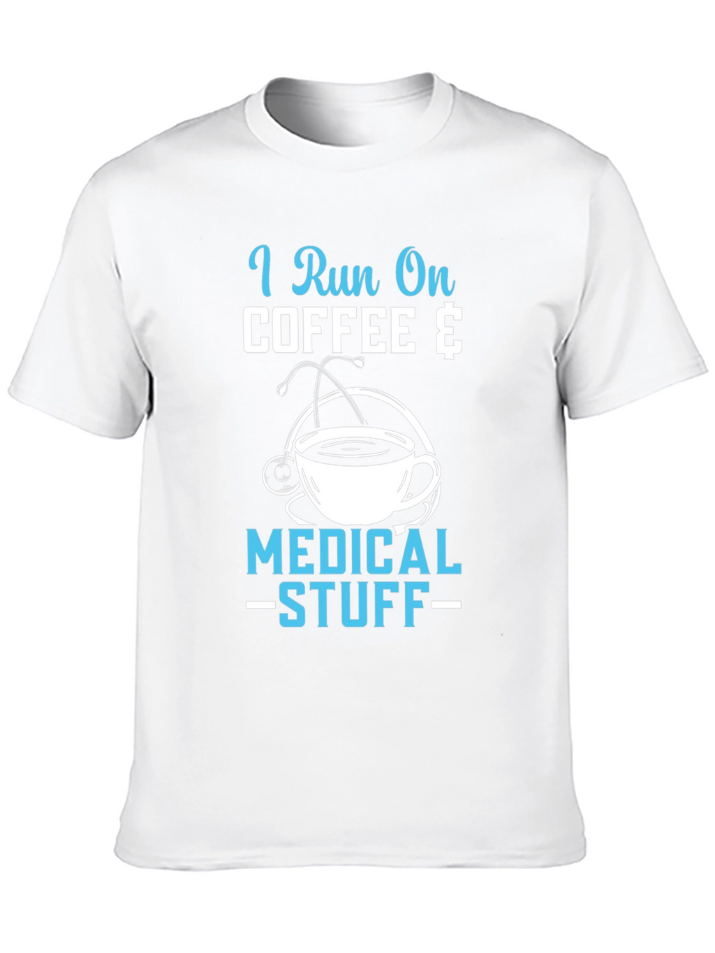 Coffee & Medical Stuff T-Shirt