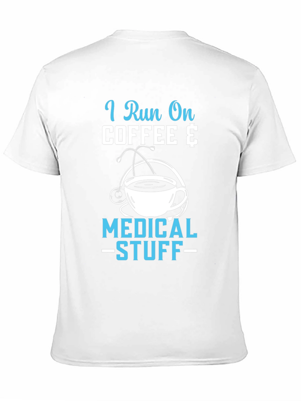 Coffee & Medical Stuff T-Shirt