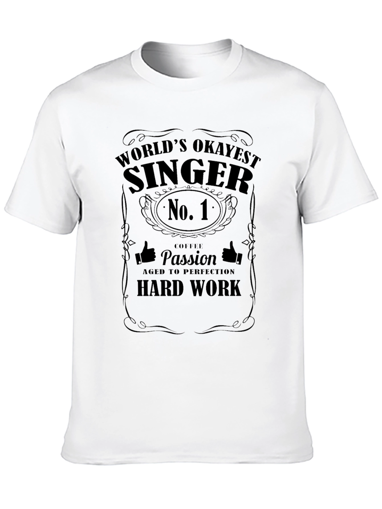 Worlds Okayest Singer T-Shirt Funny Gift
