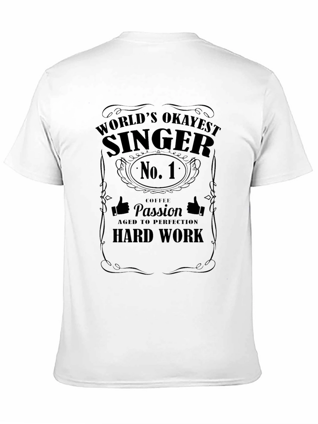 Worlds Okayest Singer T-Shirt Funny Gift