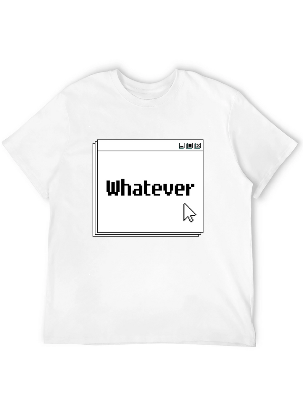 Whatever T-Shirt - Pixel Art Design