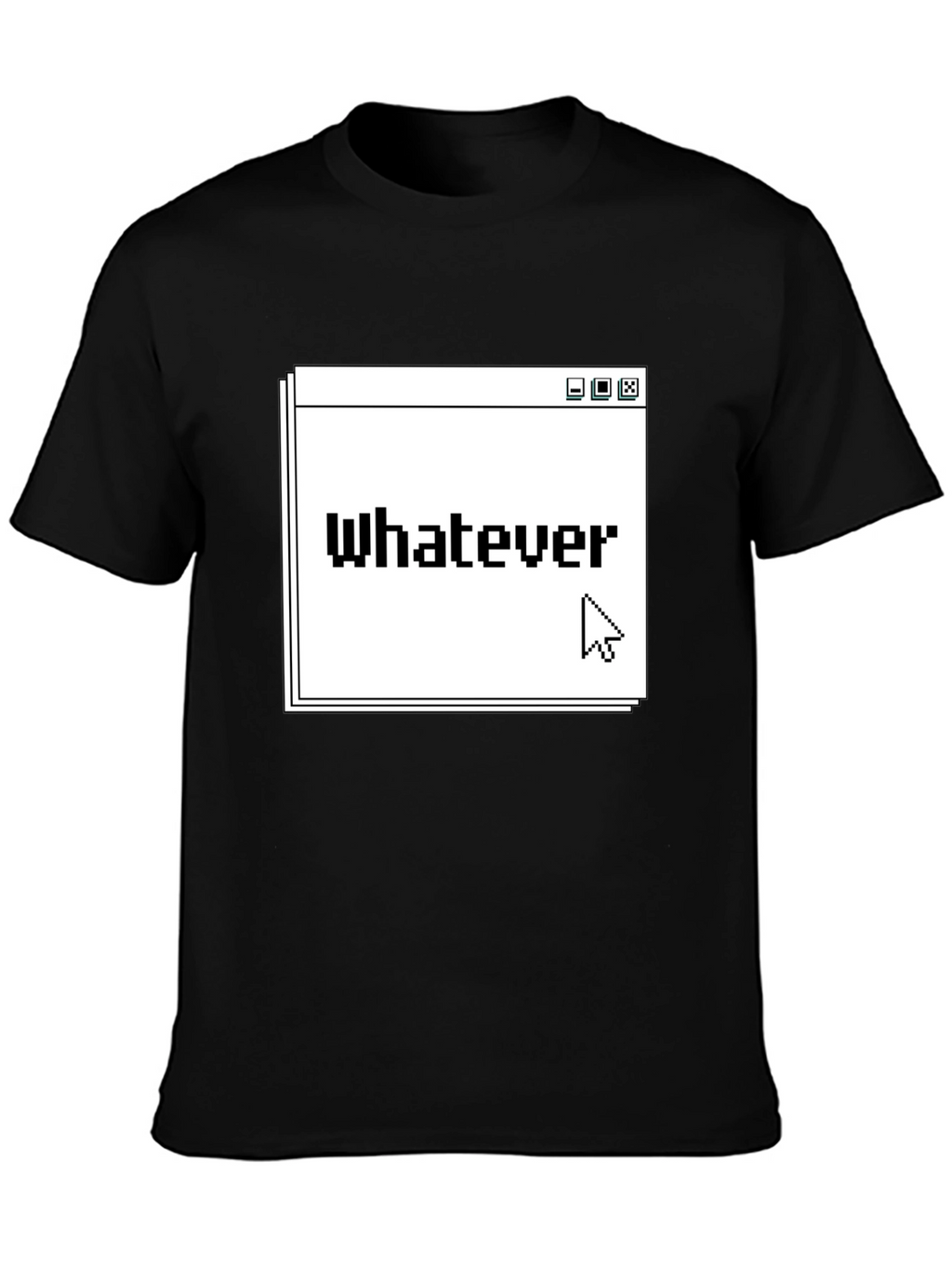 Whatever T-Shirt - Pixel Art Design