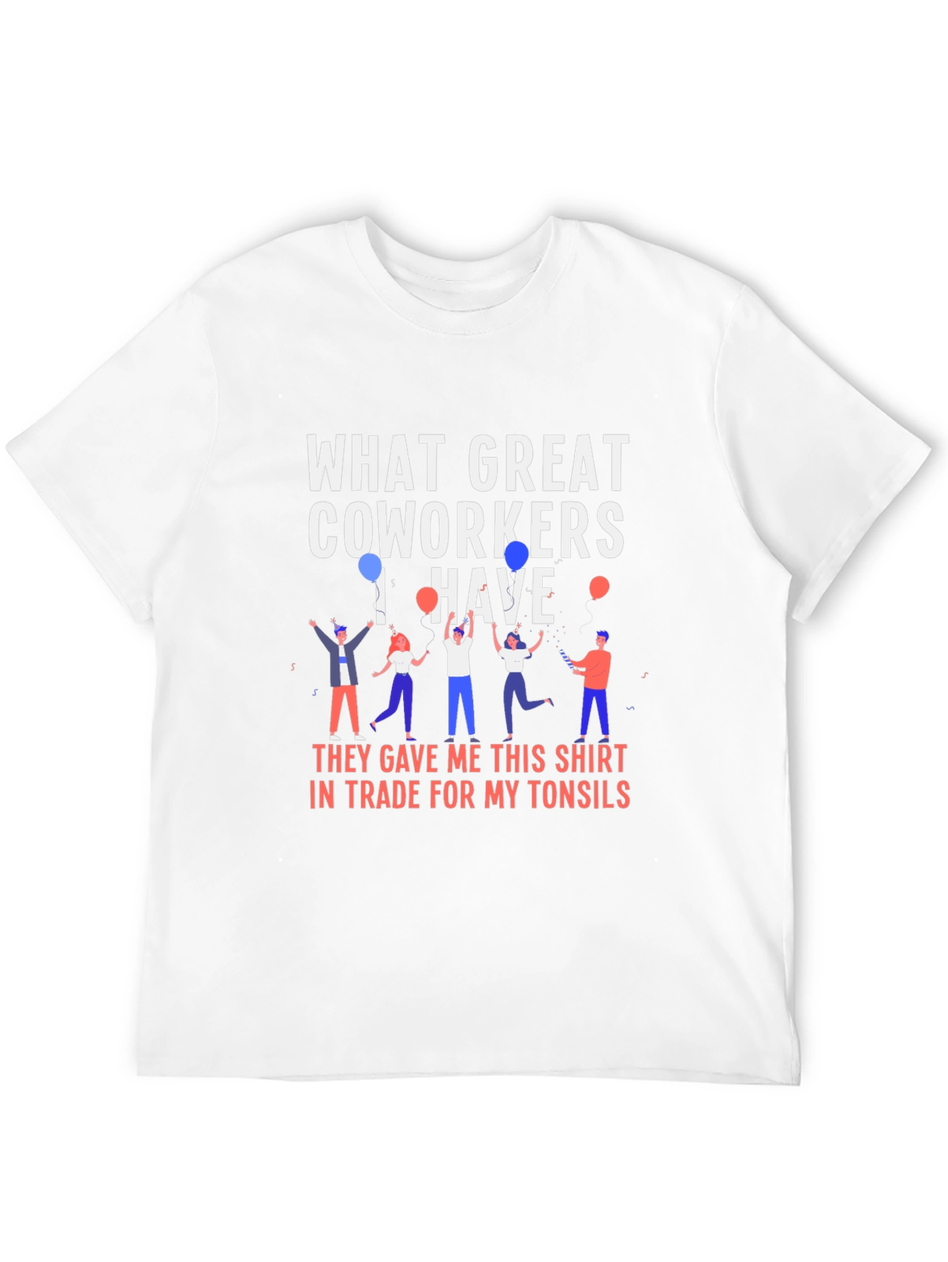 Funny Coworker Gift T-Shirt