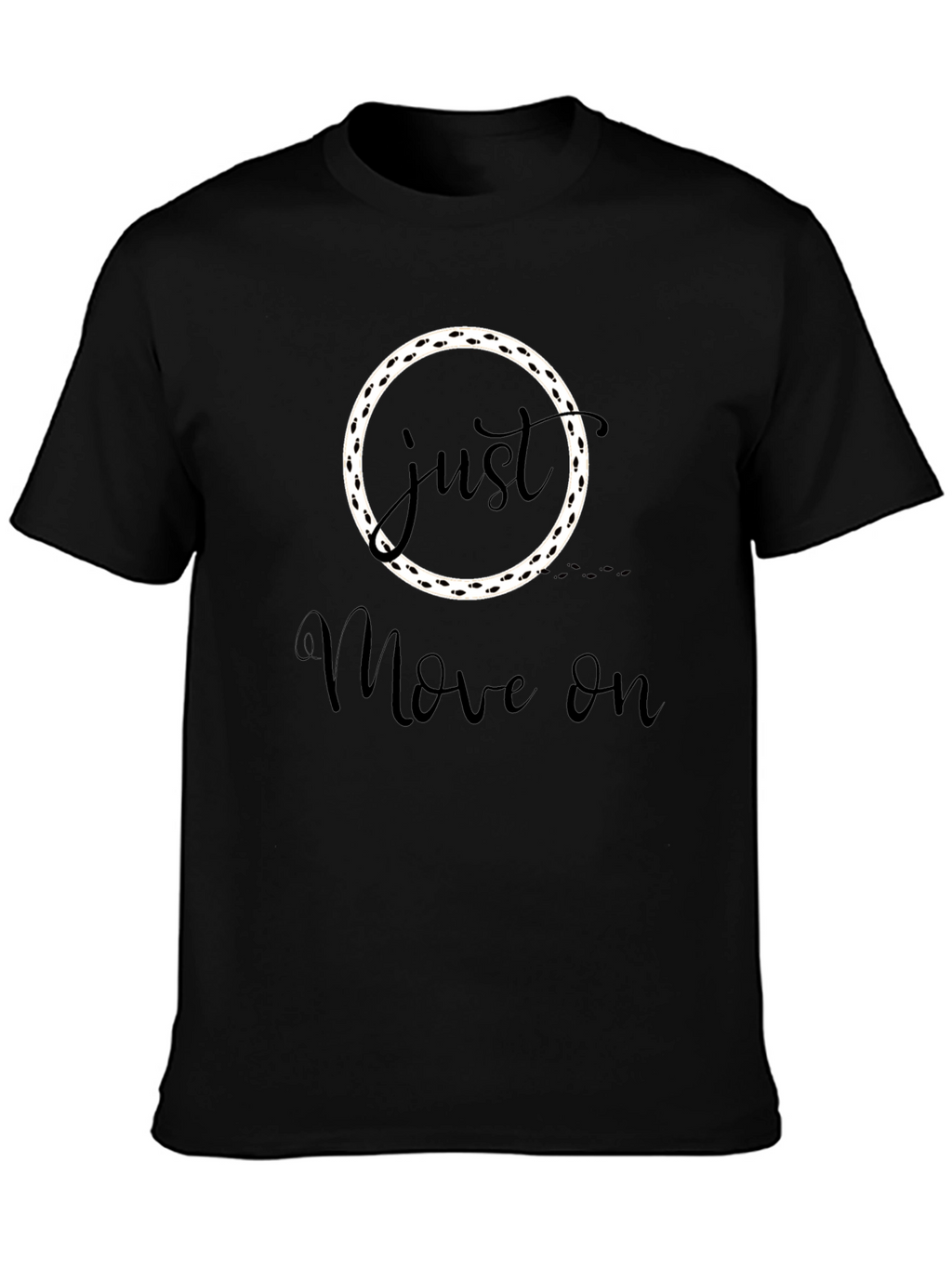 Just Move On Black Graphic Tee