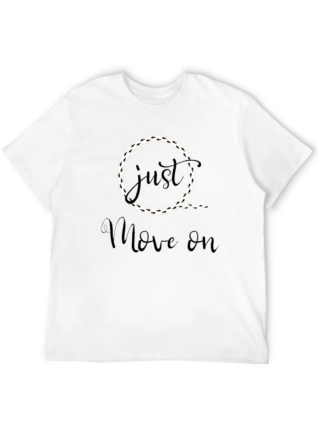 Just Move On Black Graphic Tee