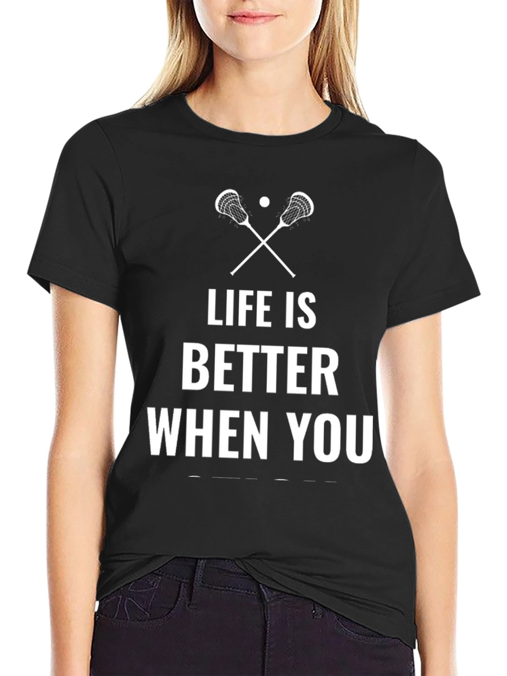 Lacrosse Life Better When You T-Shirt