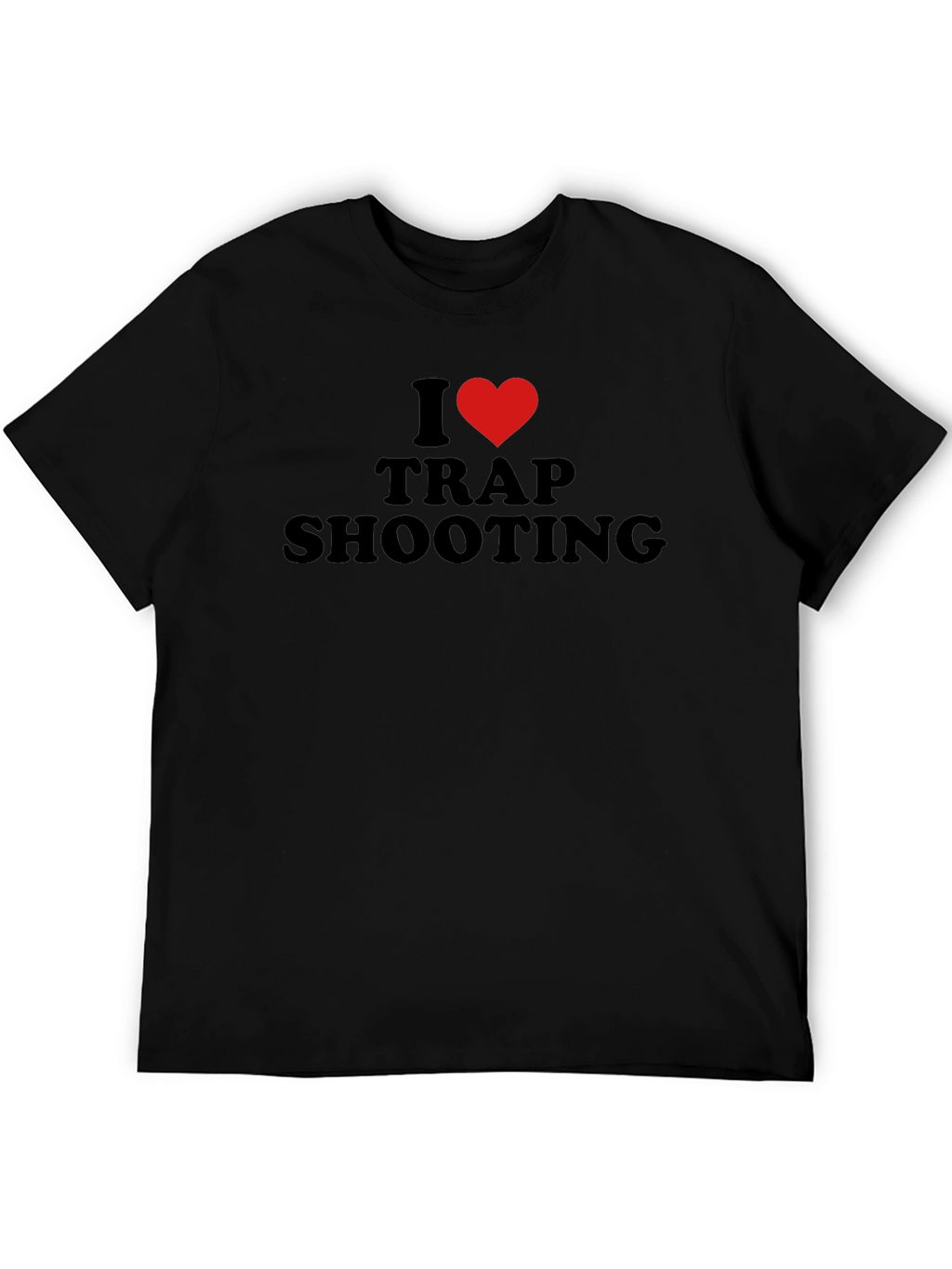 I Love Trap Shooting T-Shirt - Black