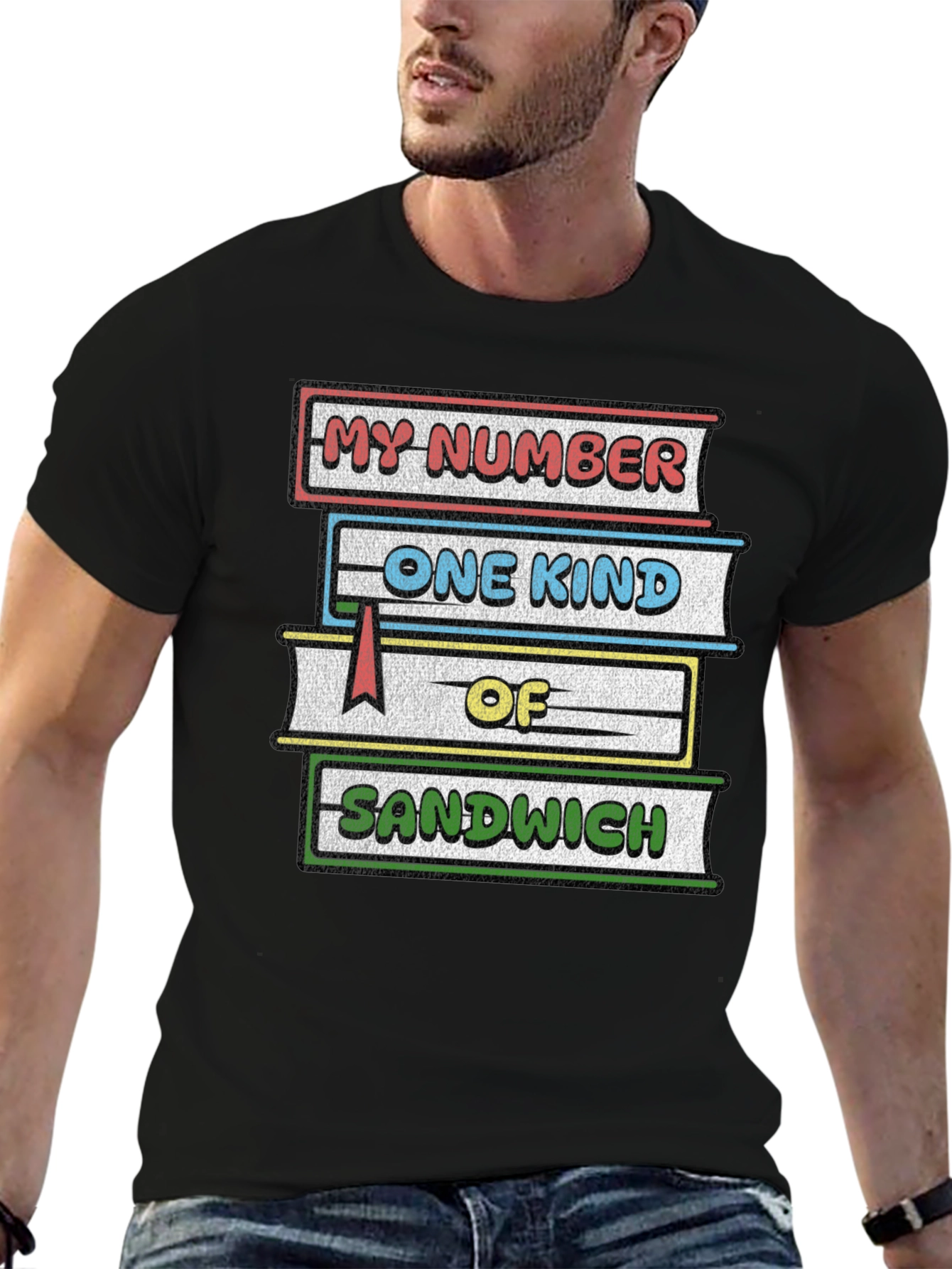 My Number One Kind of Sandwich T-Shirt