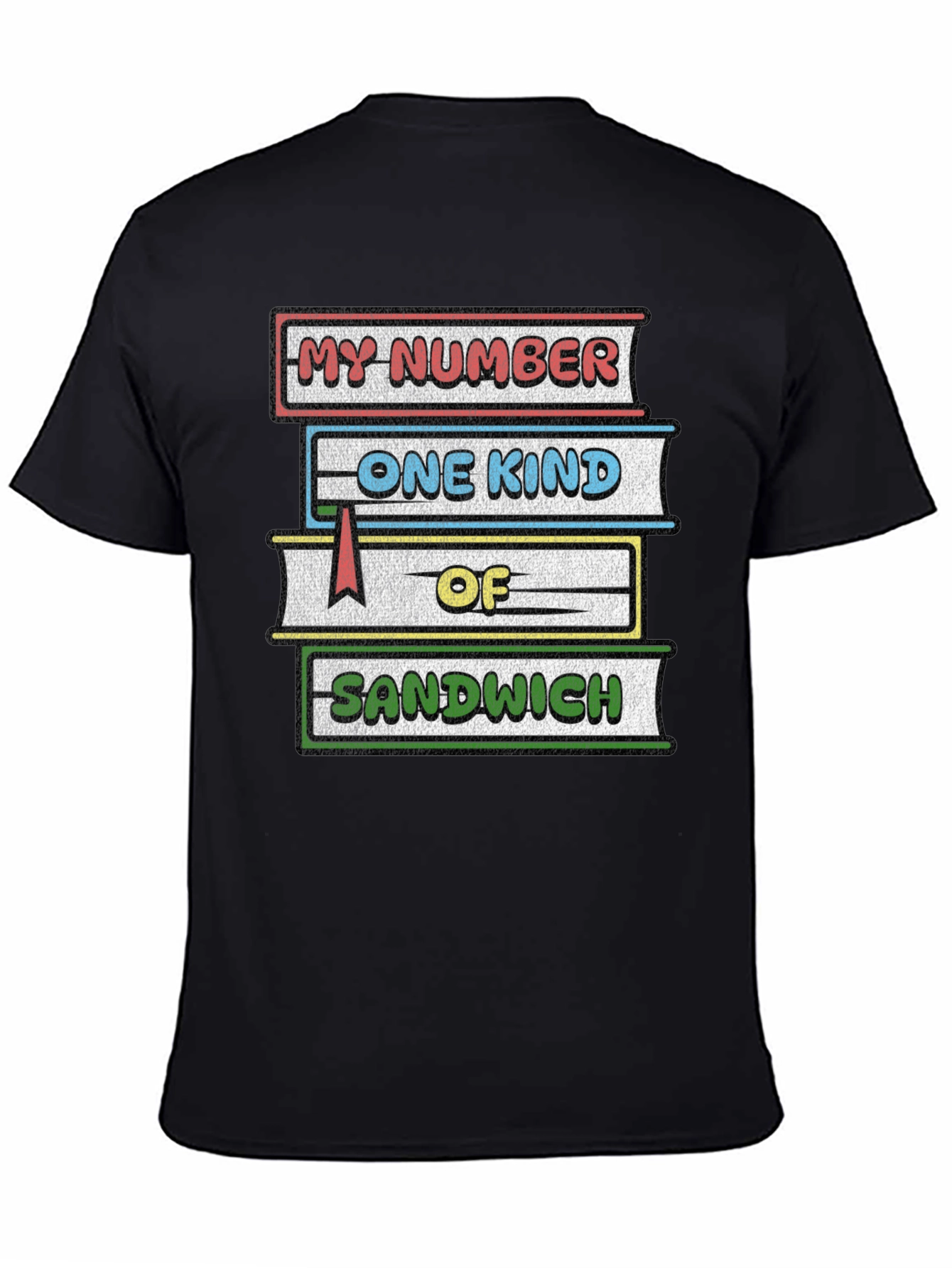 My Number One Kind of Sandwich T-Shirt
