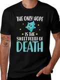 The Only Hope Death T-Shirt Funny Graphic Tee