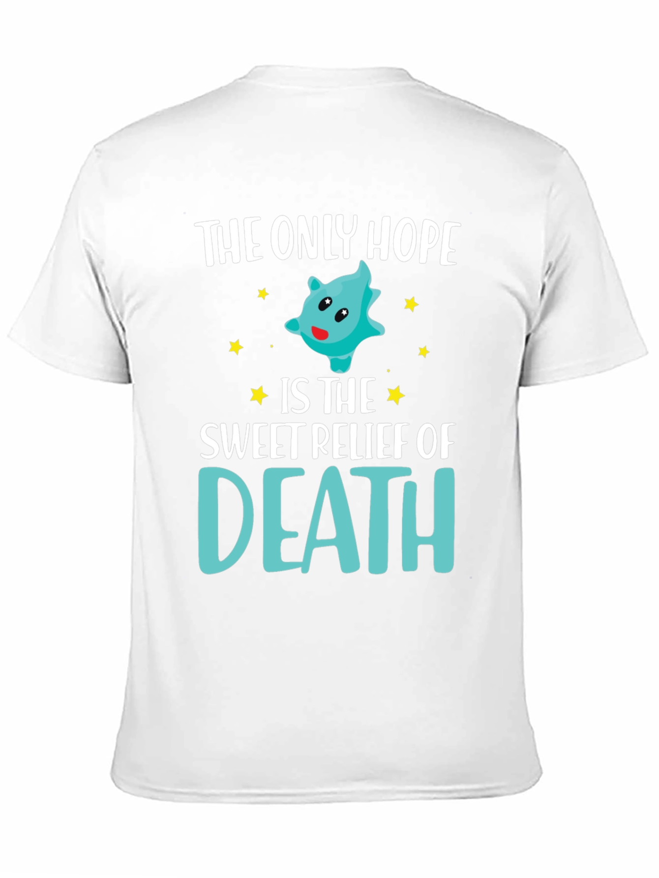 The Only Hope Death T-Shirt Funny Graphic Tee