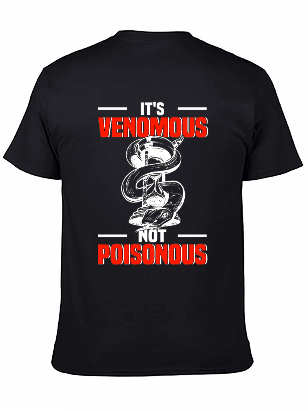 Venomous Not Poisonous Graphic T-Shirt