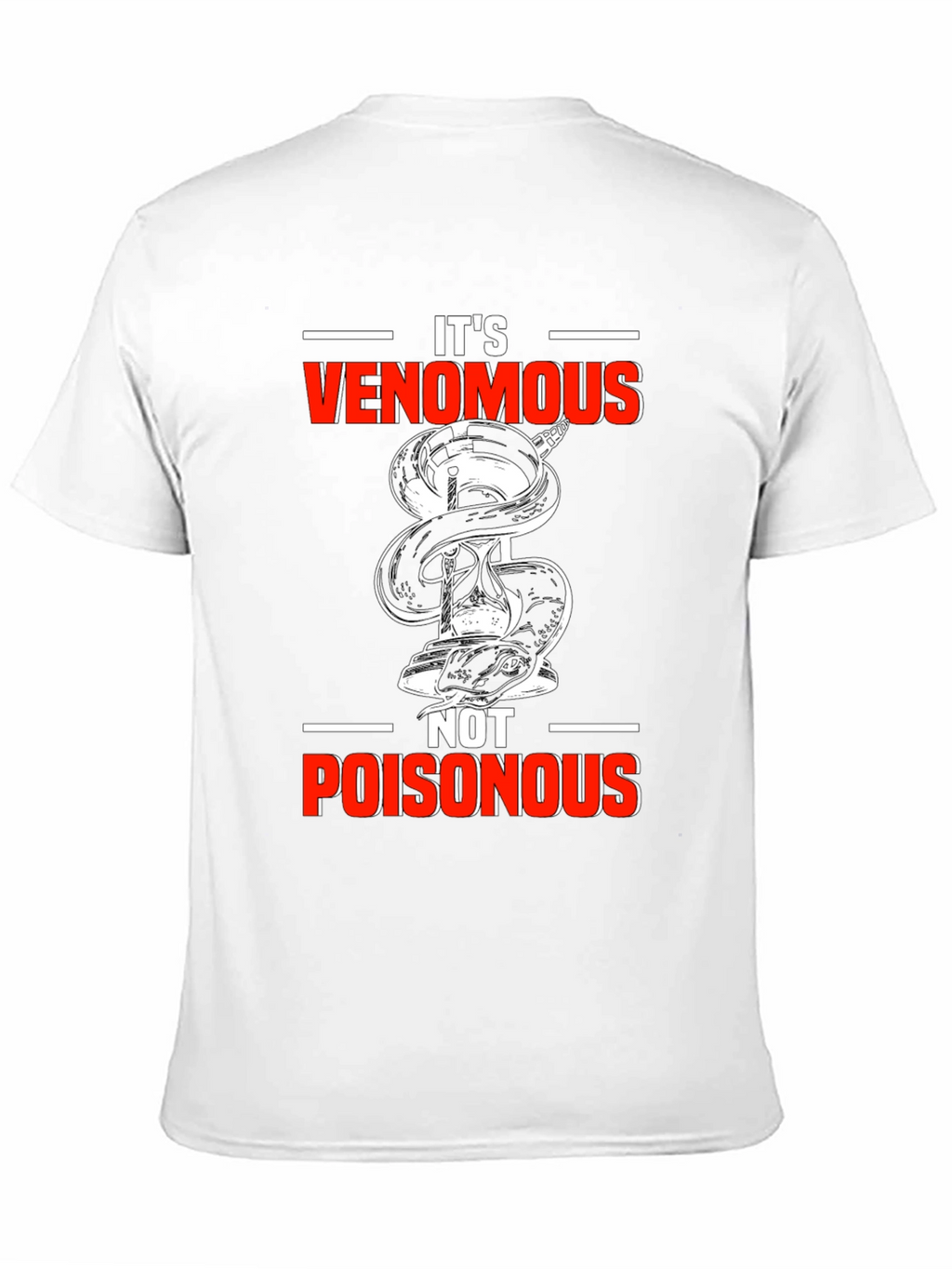 Venomous Not Poisonous Graphic T-Shirt