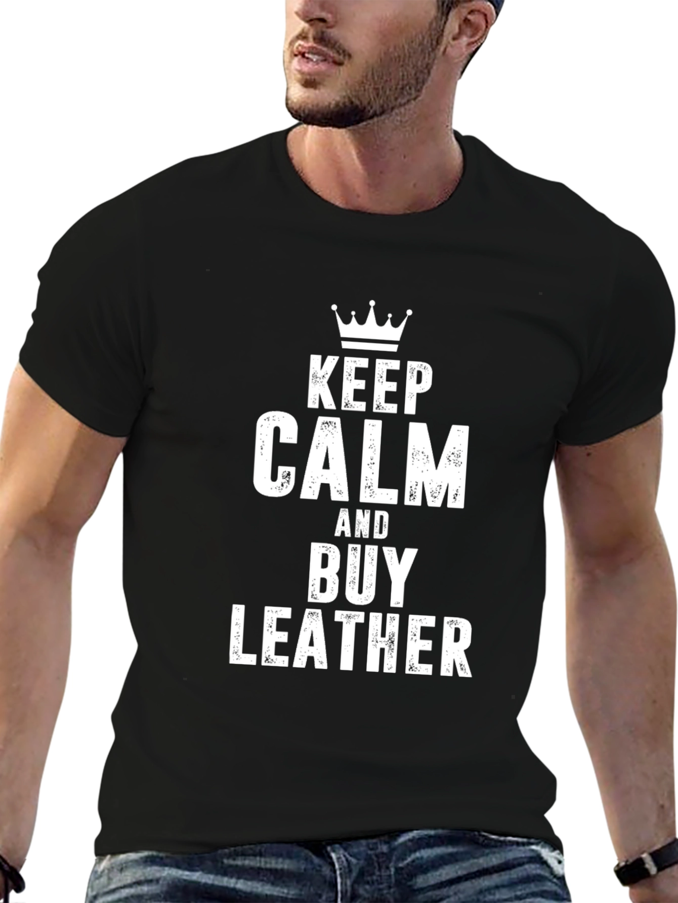 Keep Calm and Buy Leather T-Shirt